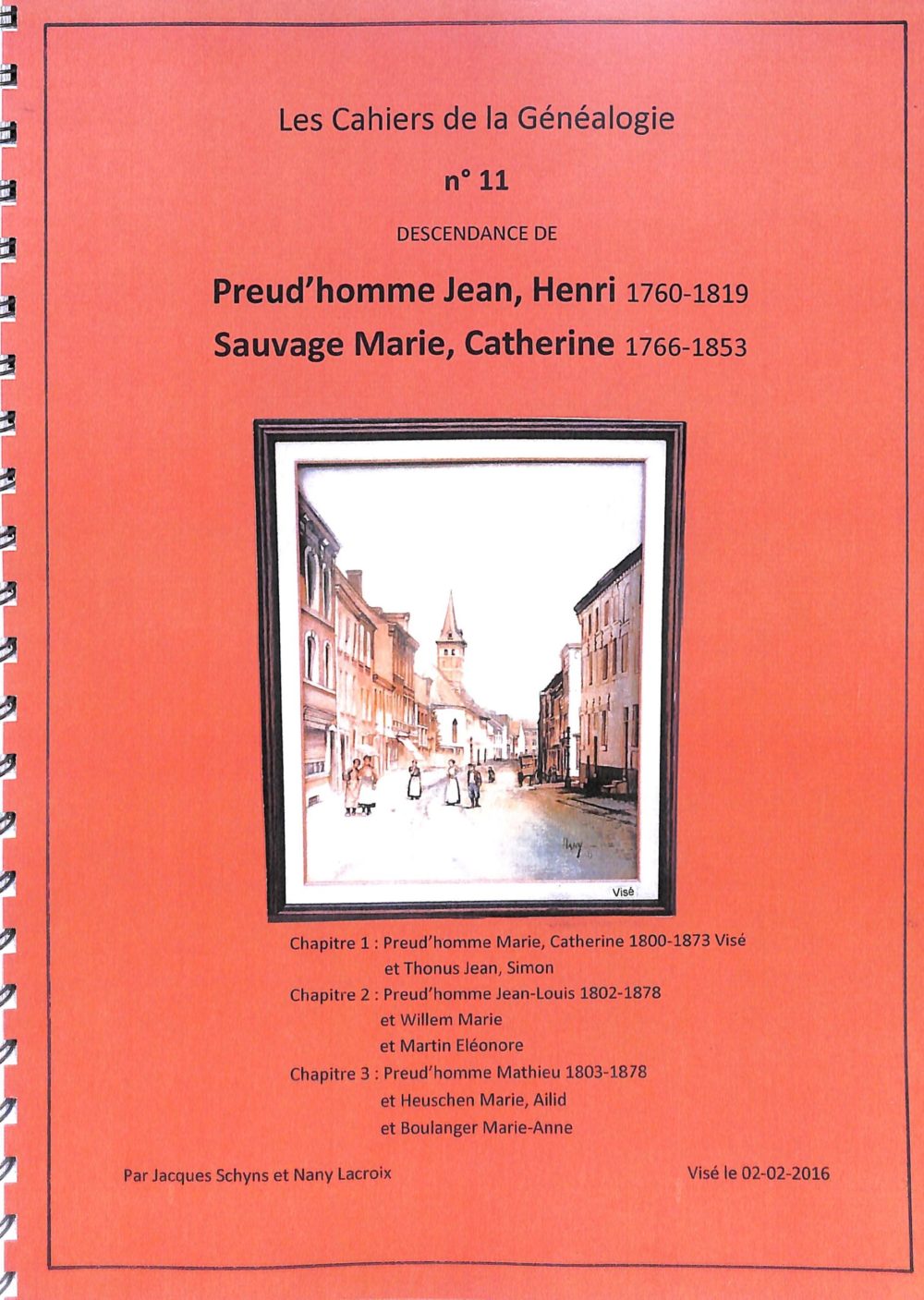 Cahier de la généalogie n°11: "Descendance de Preud'Homme Jean, Henri et de Sauvage Marie, Catherine"