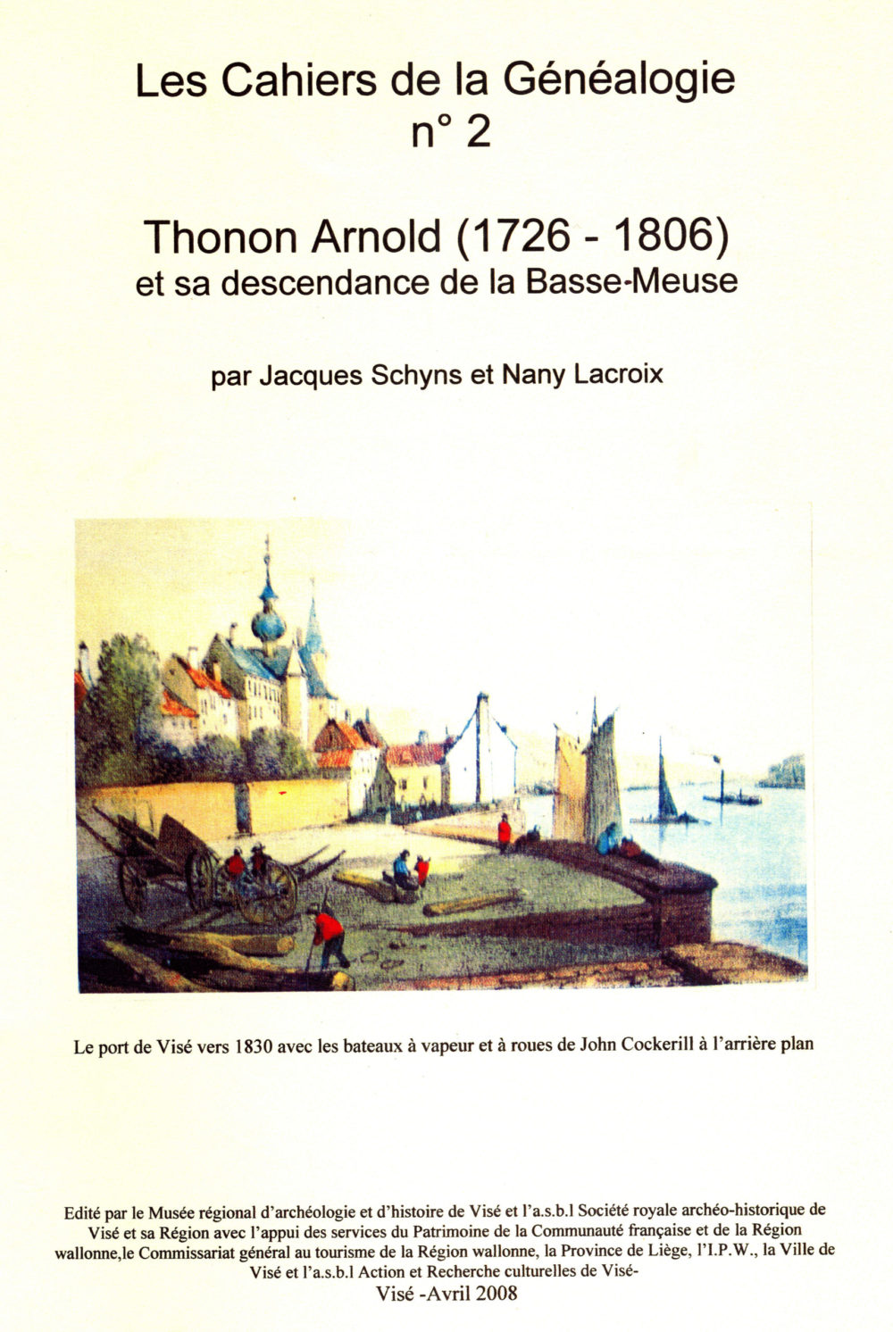 Cahier de la généalogie n°2: "Thonon Arnold (1726-1806) et sa descendance de la Basse-Meuse"
