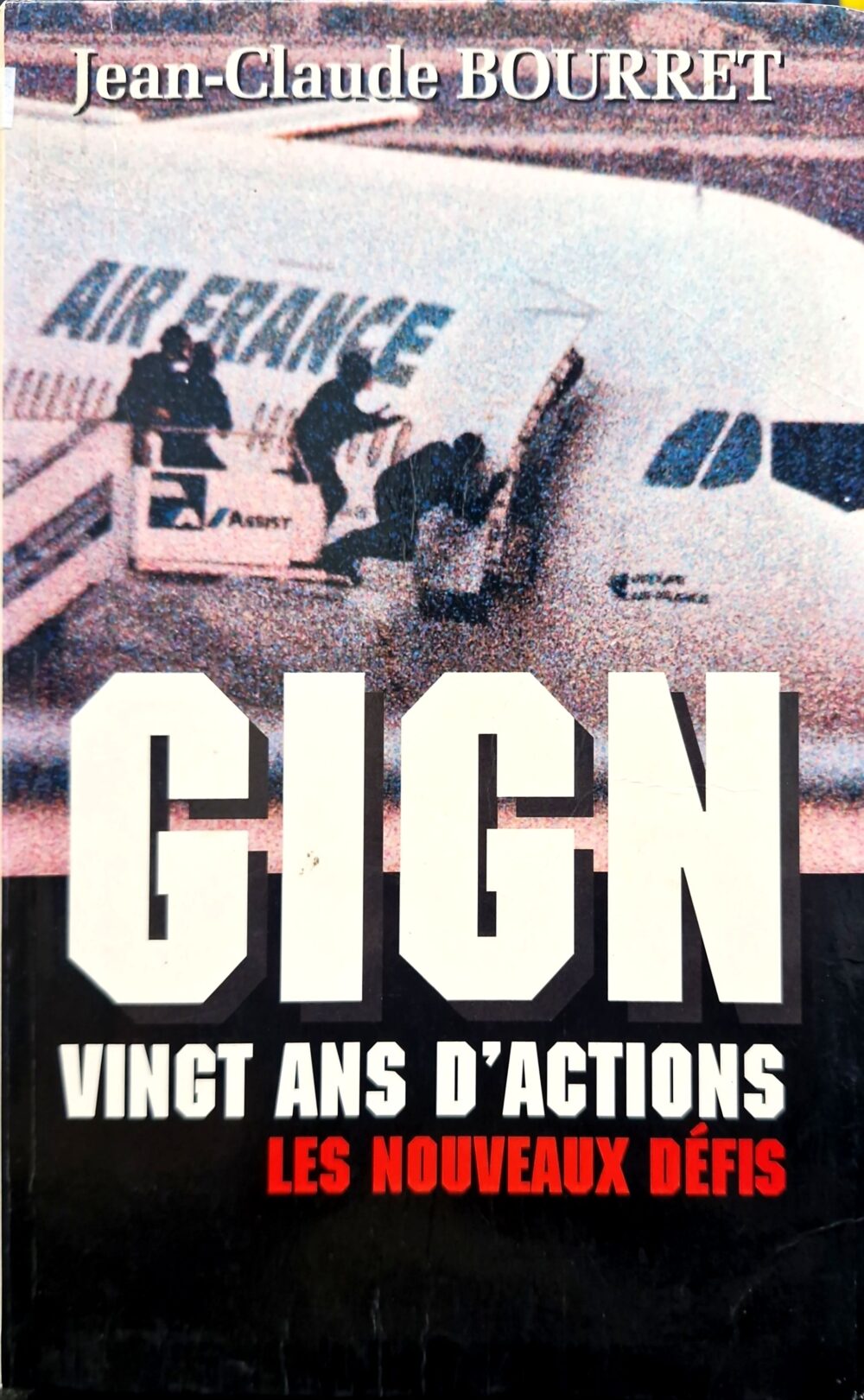 "G.I.G.N. Vingt ans d'actions (1974-1994). Les nouveaux défis", 1995