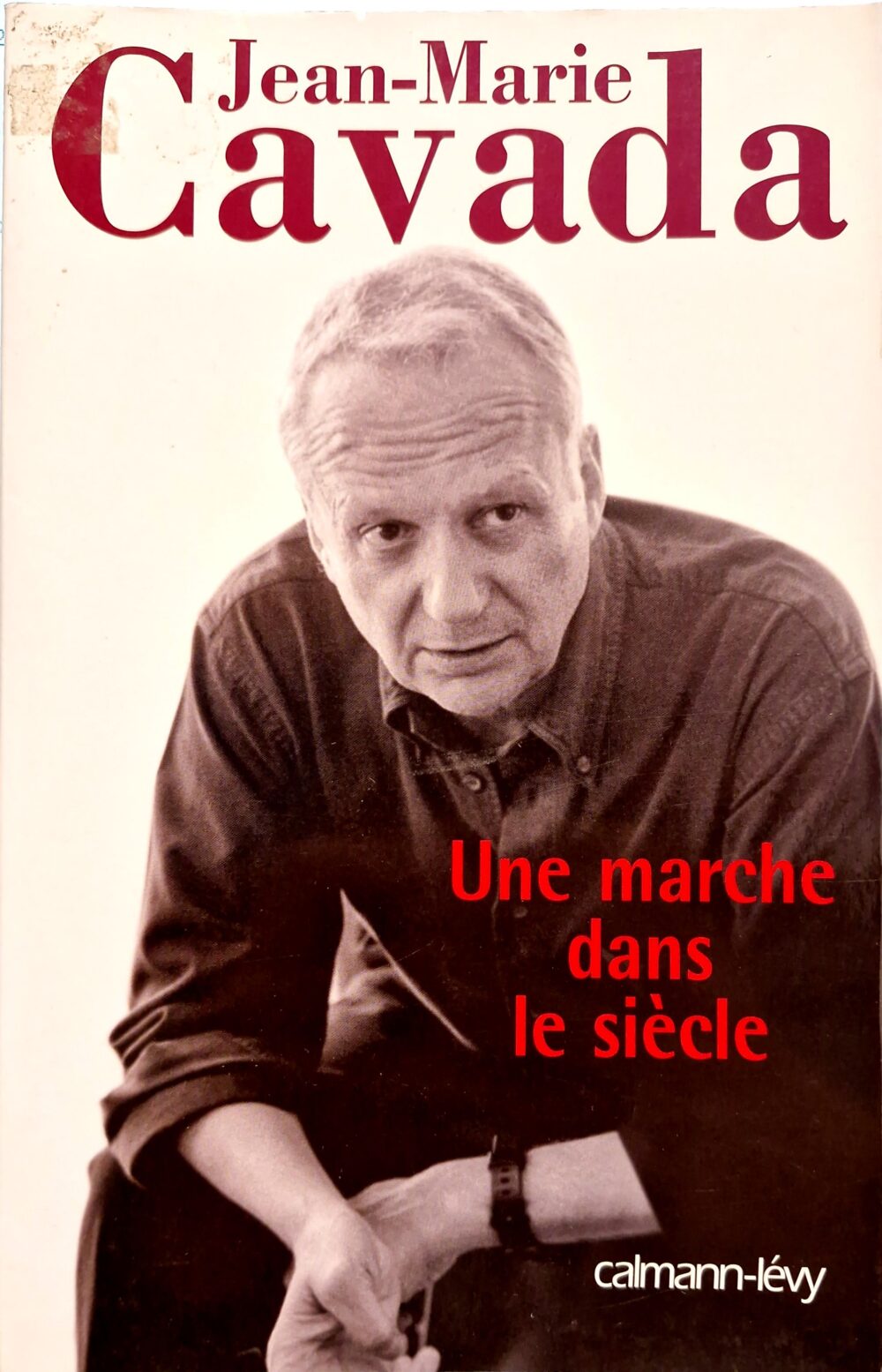 "Une marche dans le siècle", 2006