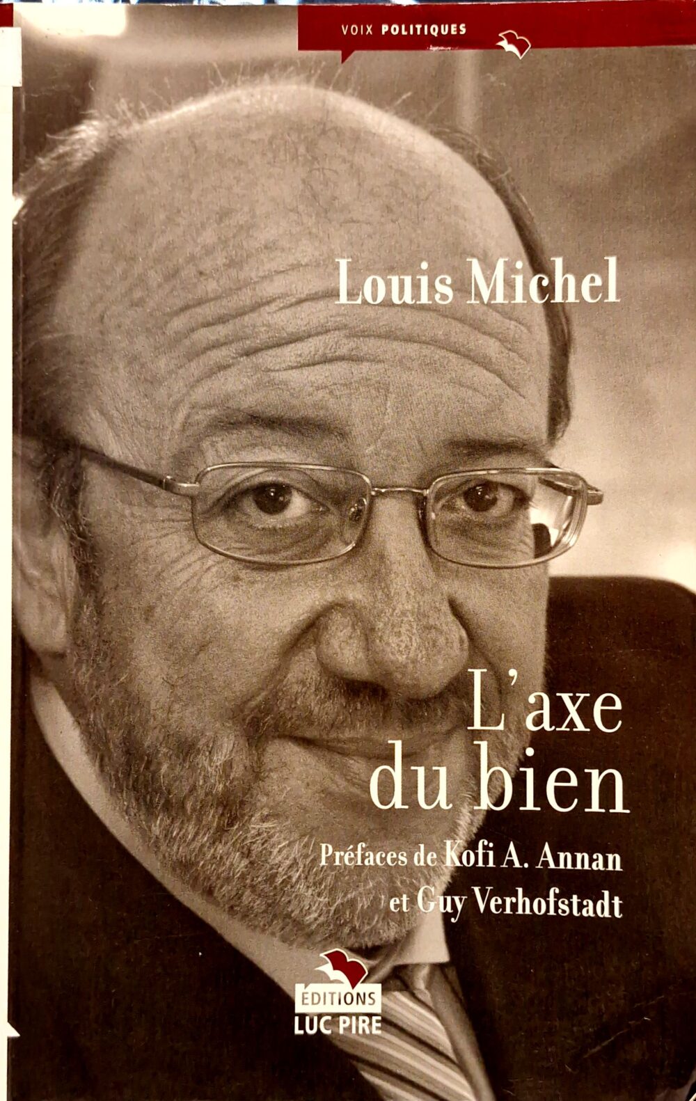 "L'axe du bien", 2003