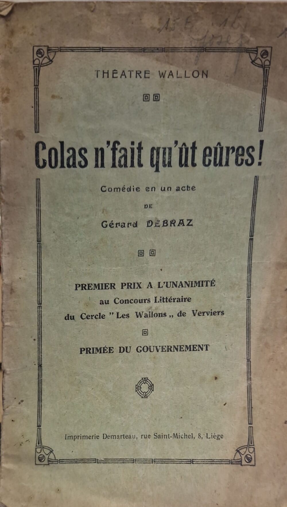"Colas n'fait qu'ût eûres!"