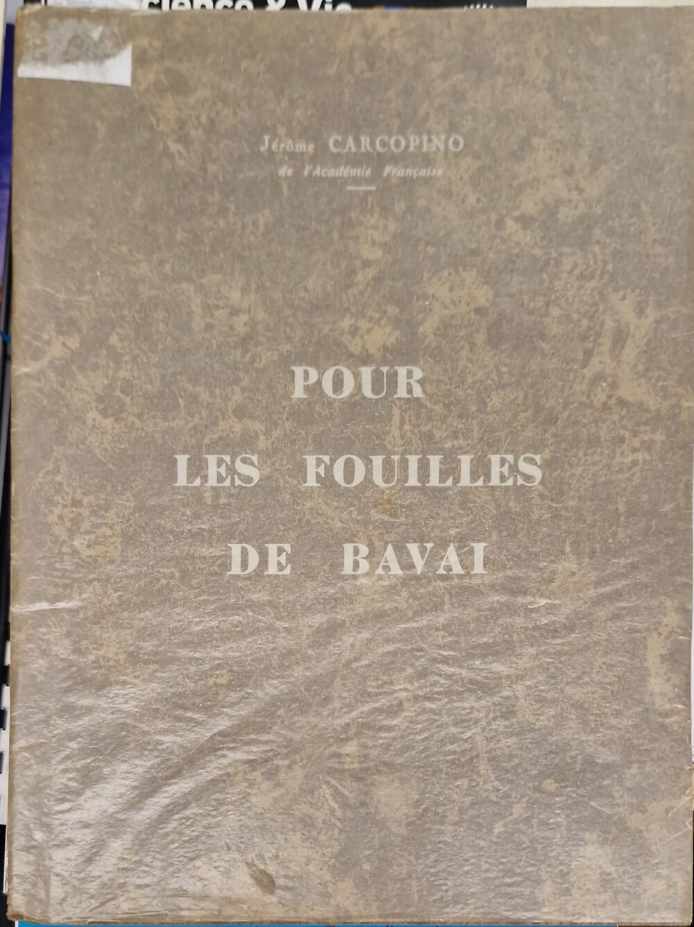 "Pour les fouilles de Bavai", 1957