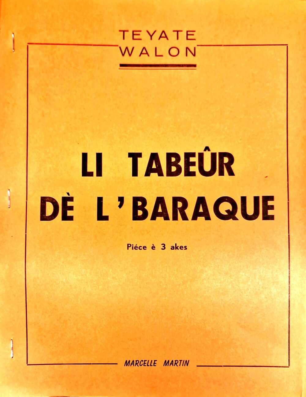 "Teyate Walon, Li tabeûr dè l'baraque", 1969