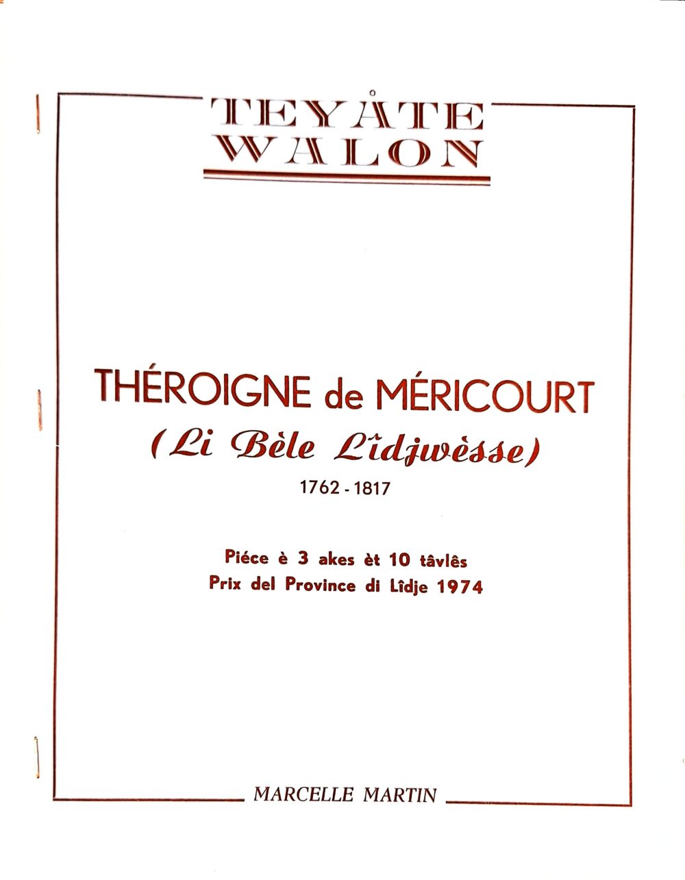 "Teyate Walon, Théroigne de Méricourt (Li Béle Lîdjwèsse), 1762-1817", 1974