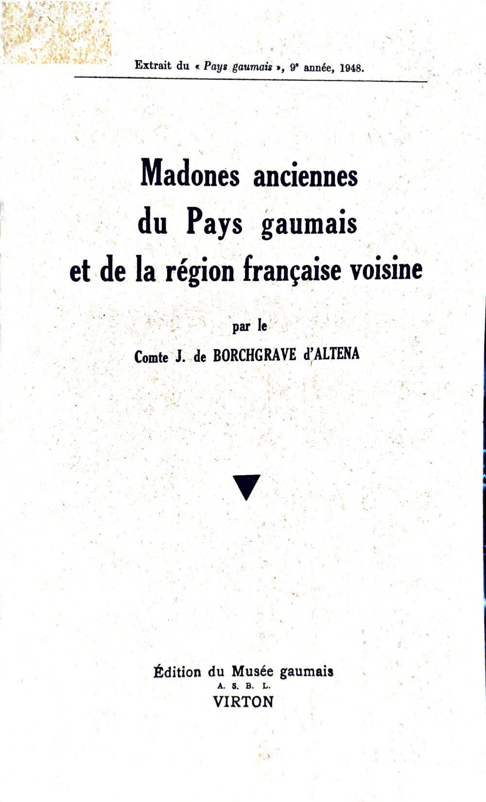 Madones anciennes du pays gaymais et de la région française voisine", 1948