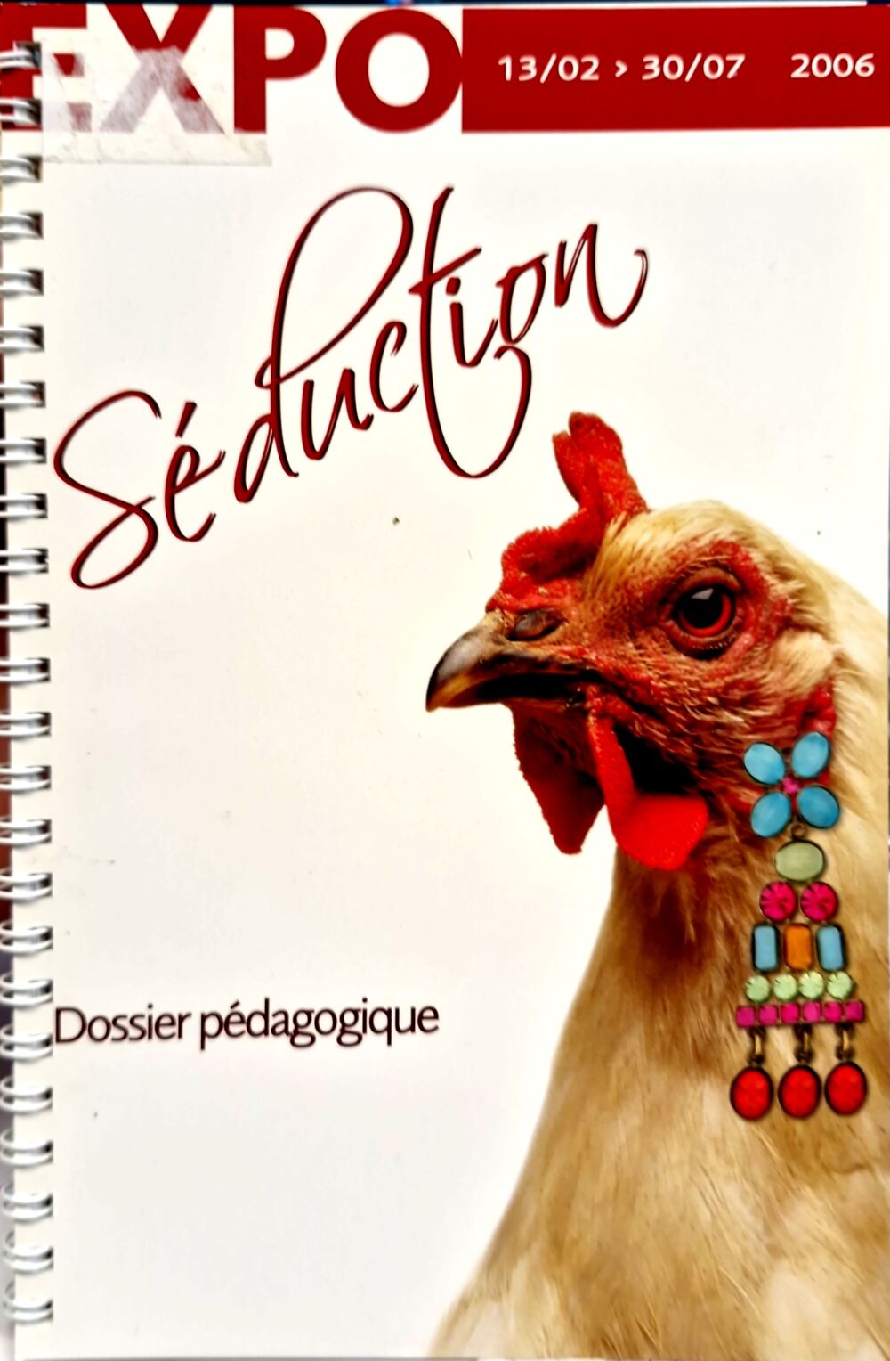 "Séduction: dossier pédagogique", 2006