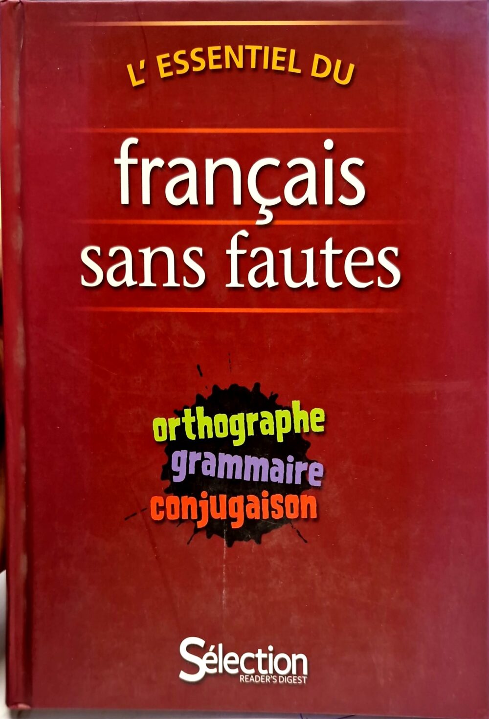 "L'essentiel du français sans fautes", 2007