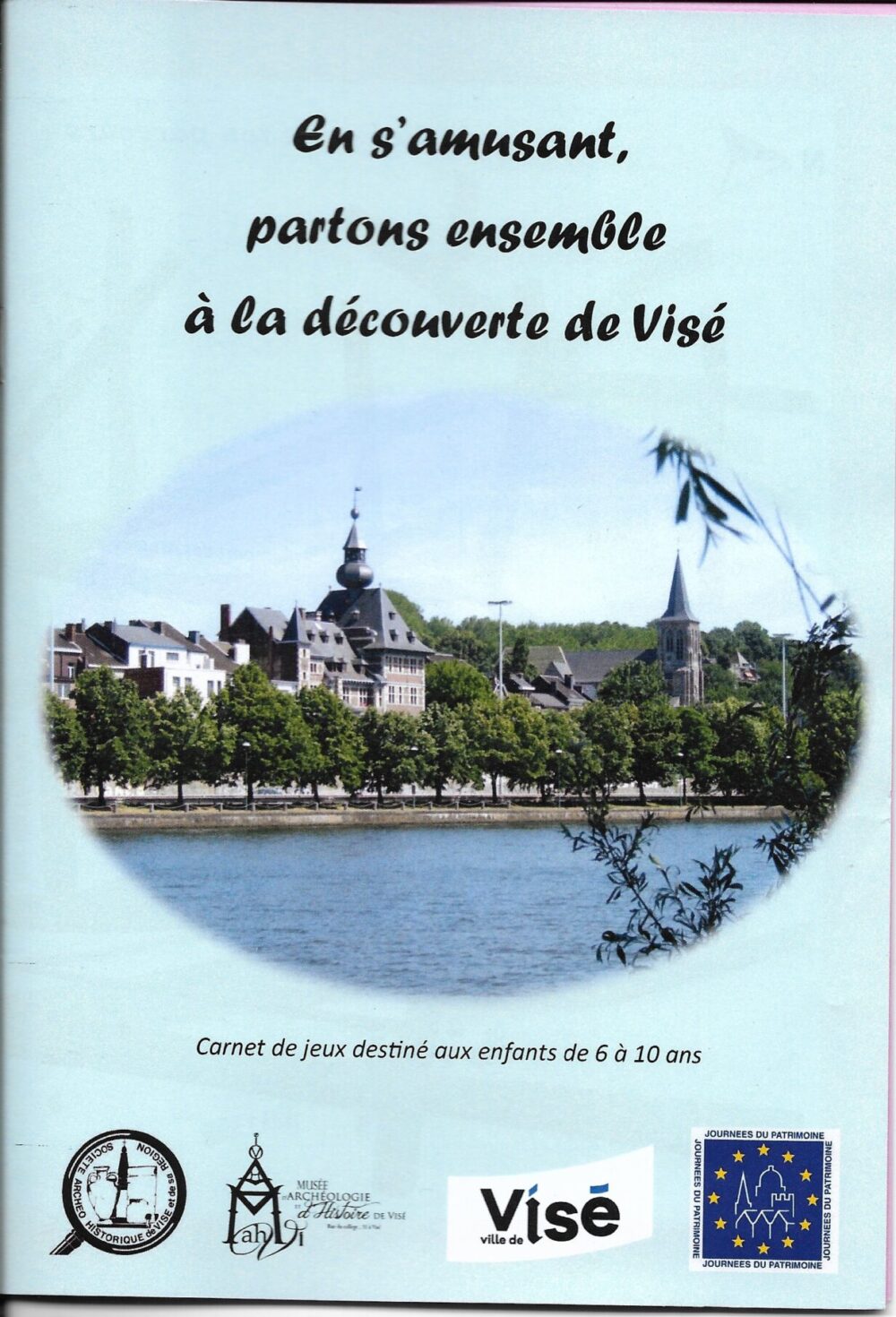 En s'amusant, partons ensemble à la découverte de Visé