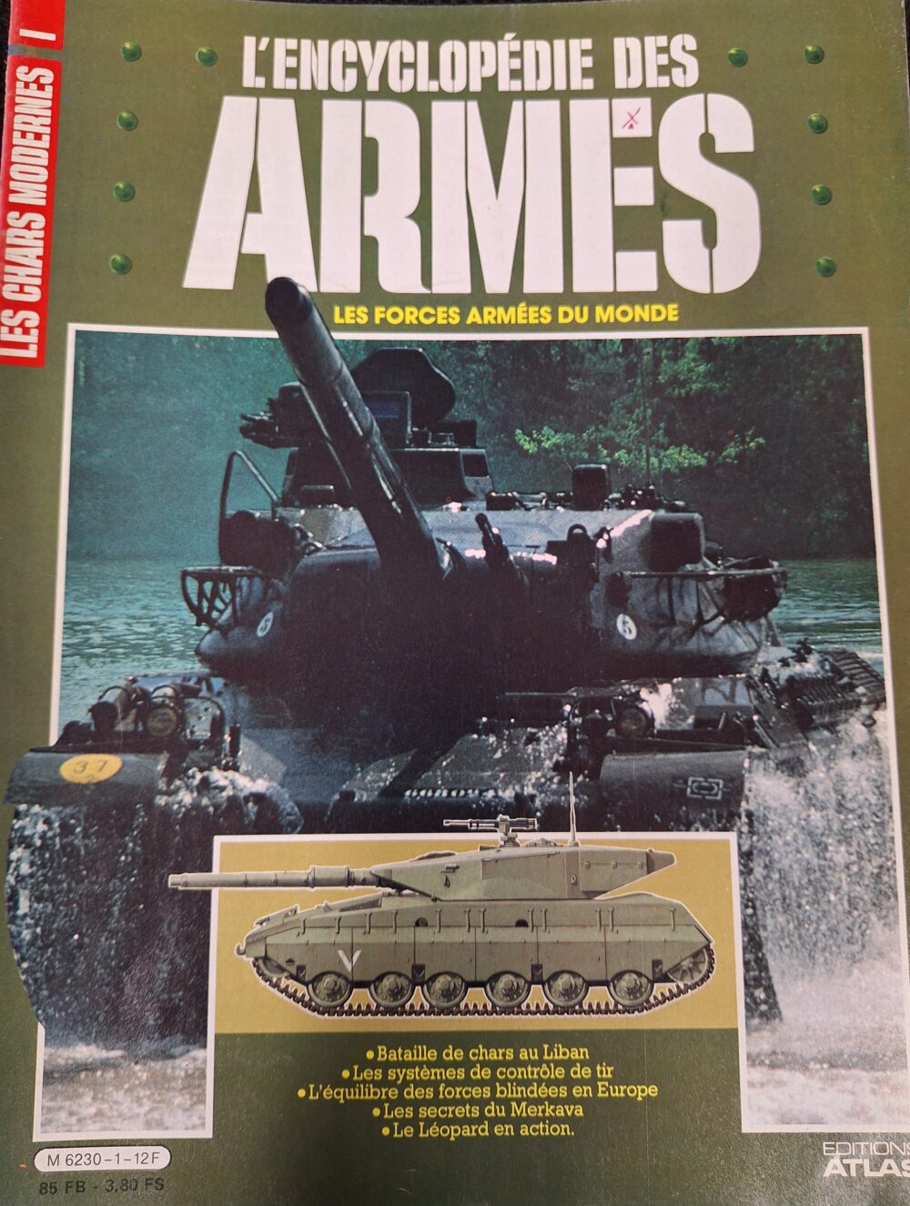 L'encyclopédie des armes : N°1 "Les chars modernes"