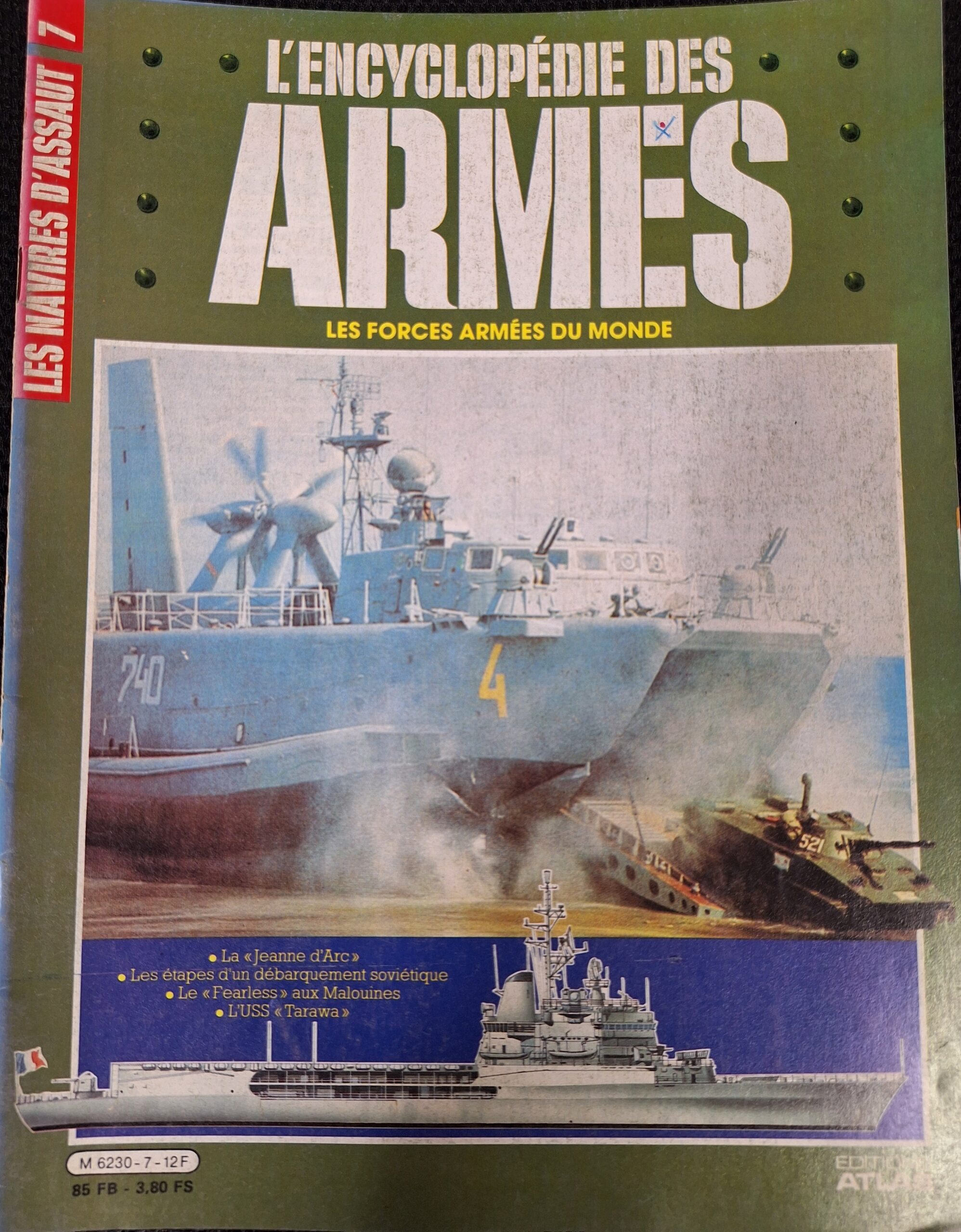 L'encyclopédie des armes : N°7 "Les navires d'assaut"