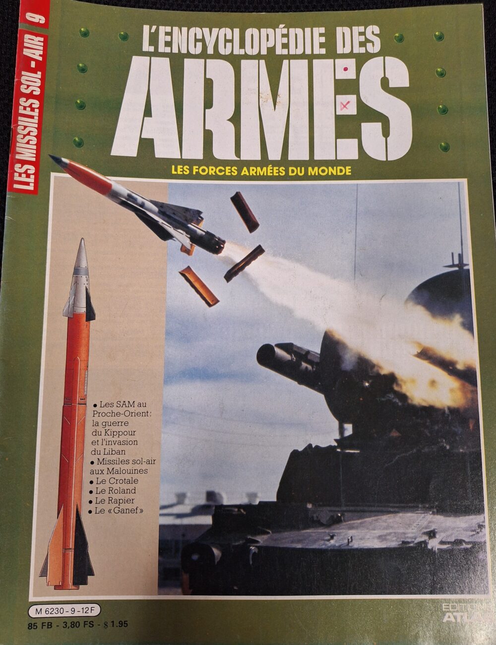 L'encyclopédie des armes : N°9 "Les missiles sol-air"