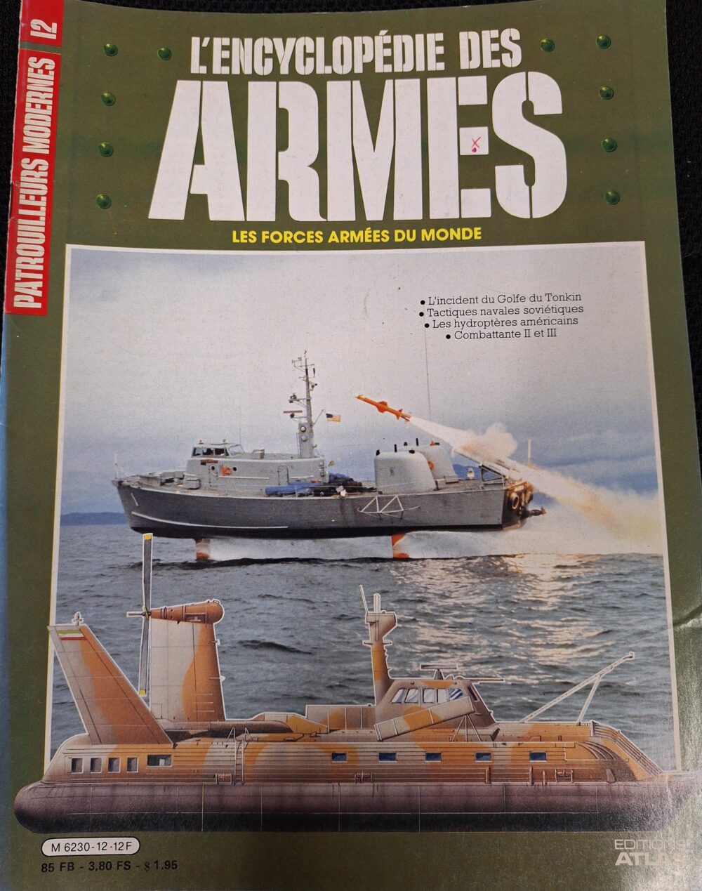 L'encyclopédie des armes : N°12 "Patrouilleurs modernes"