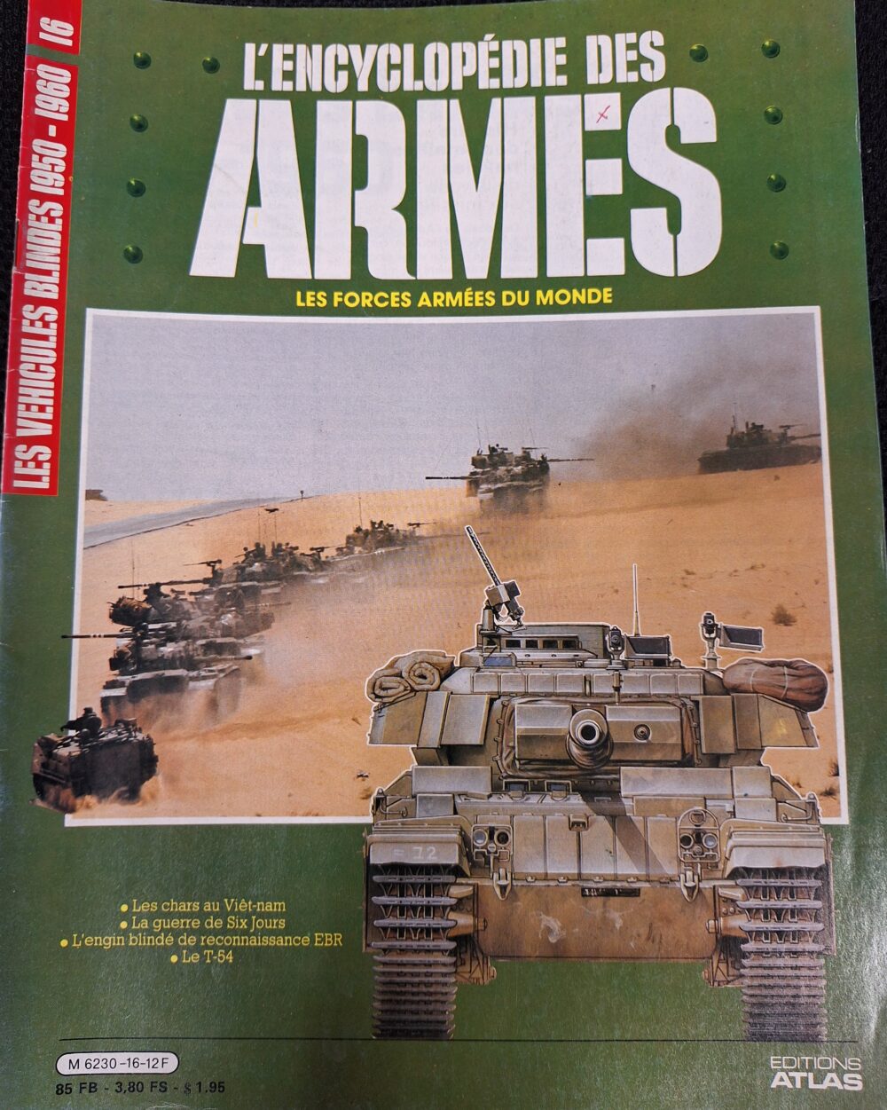 L'encyclopédie des armes : N°16 "Les véhicules blindés 1950-1960"