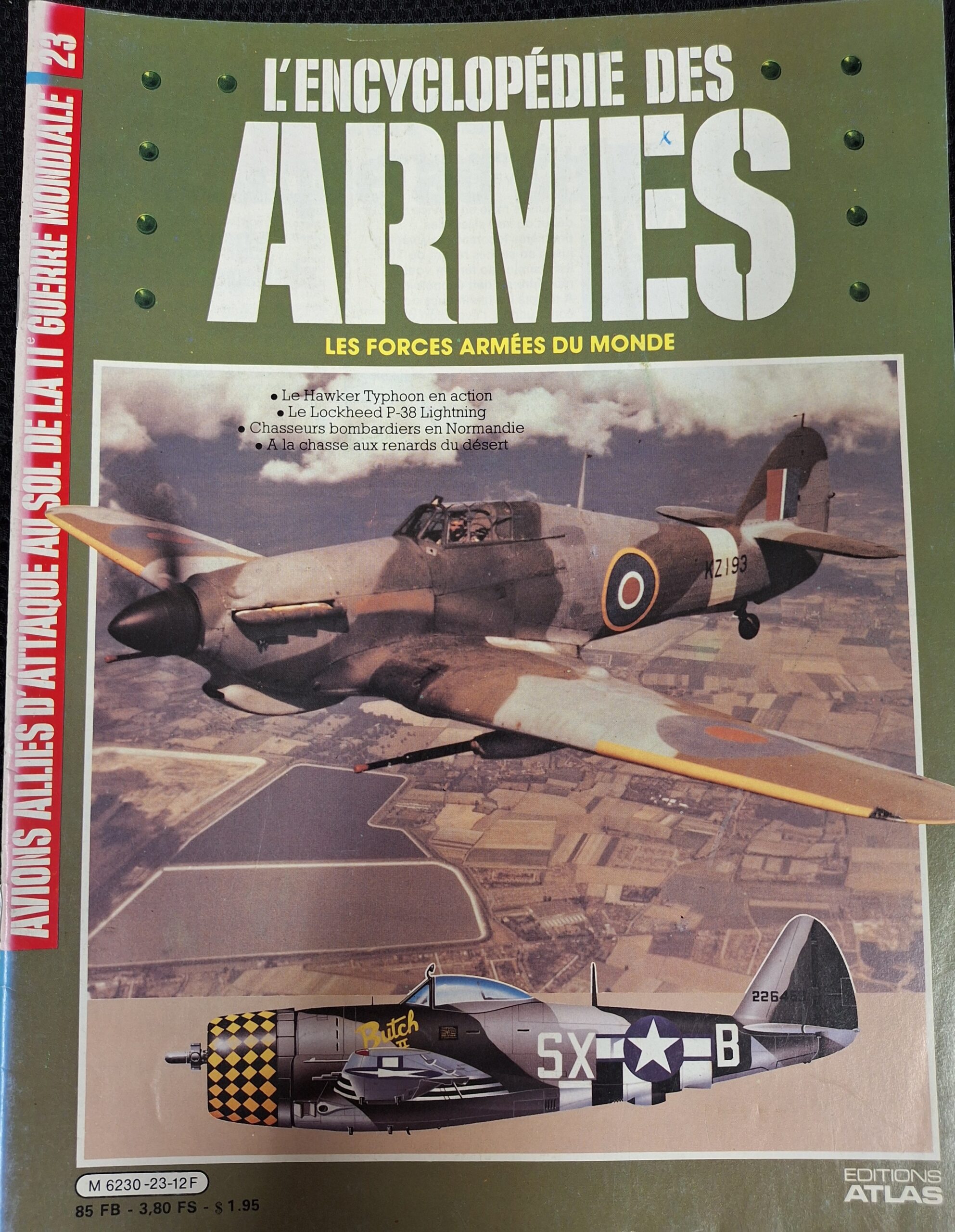 L'encyclopédie des armes : N°23 "Avions alliés d'attaque au sol de la IIe guerre mondiale"