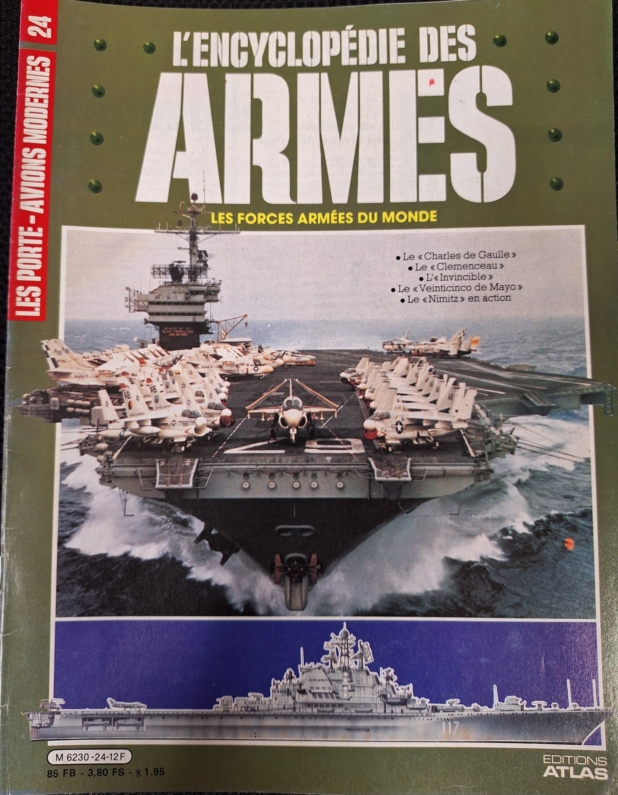 L'encyclopédie des armes : N°24 "Les porte-avions modernes"
