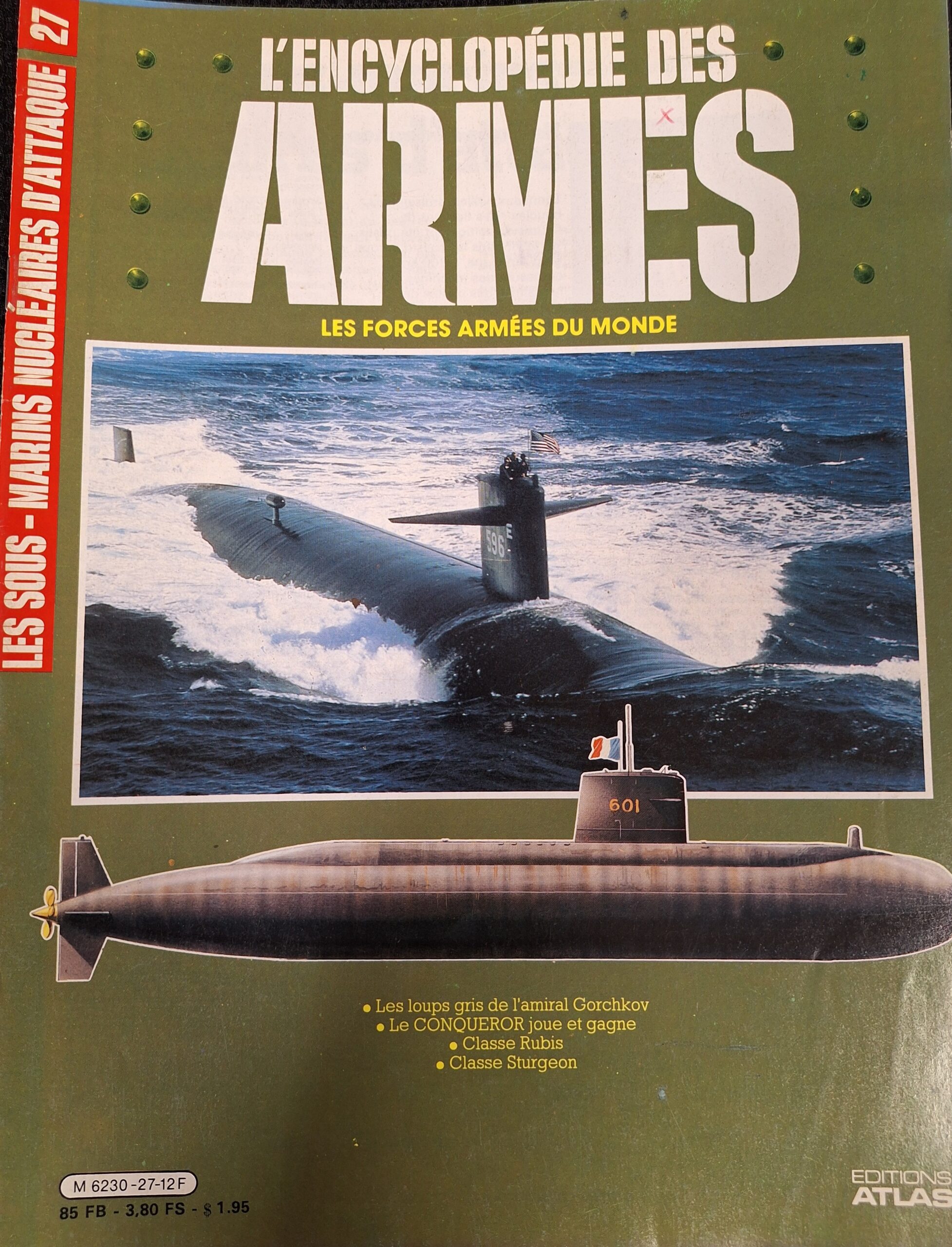 L'encyclopédie de armes : N°27 "Les sous-marins nucléaires d'attaque"