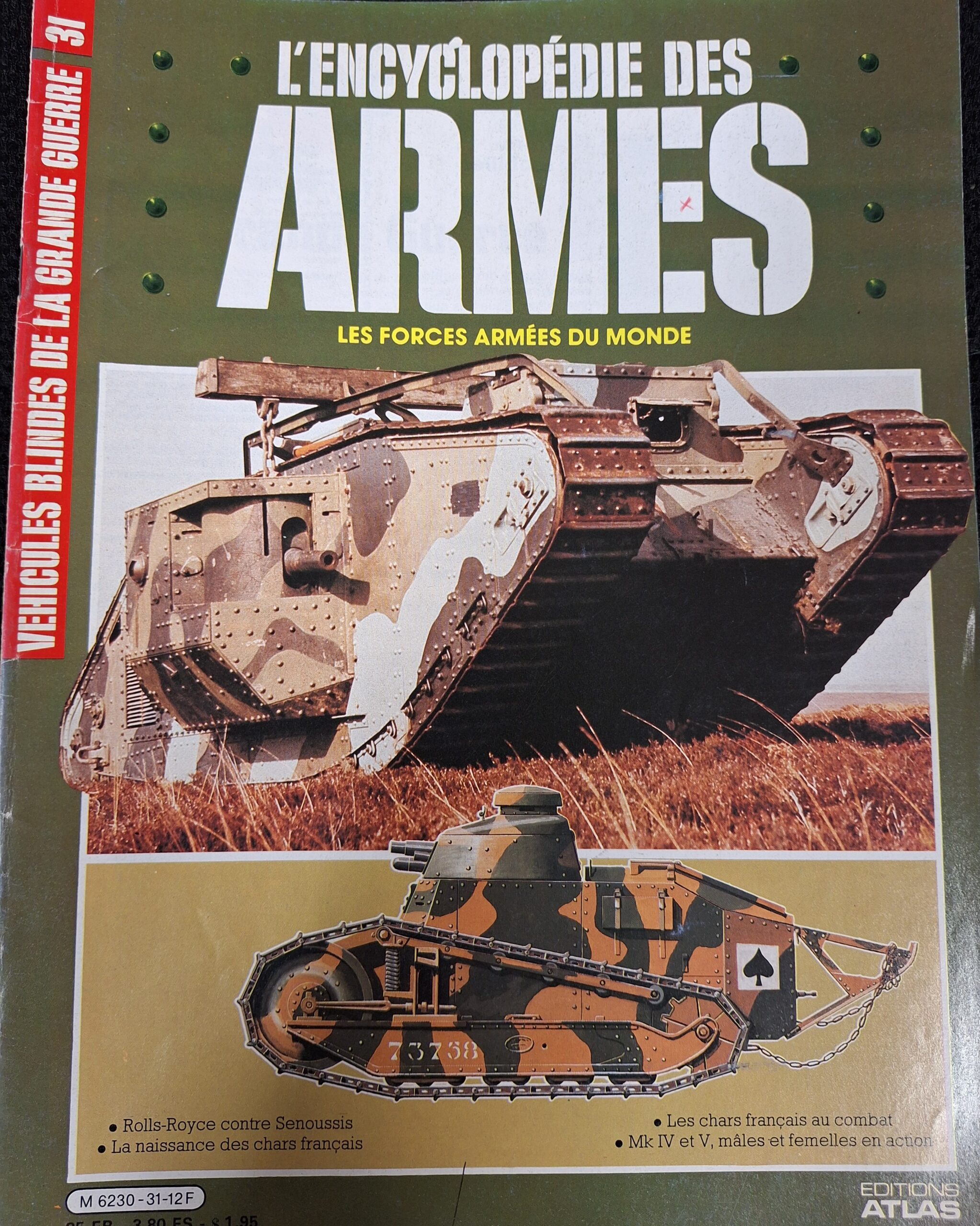 L'encyclopédie des armes : N°31 "Véhicule blindés de la grande guerre"