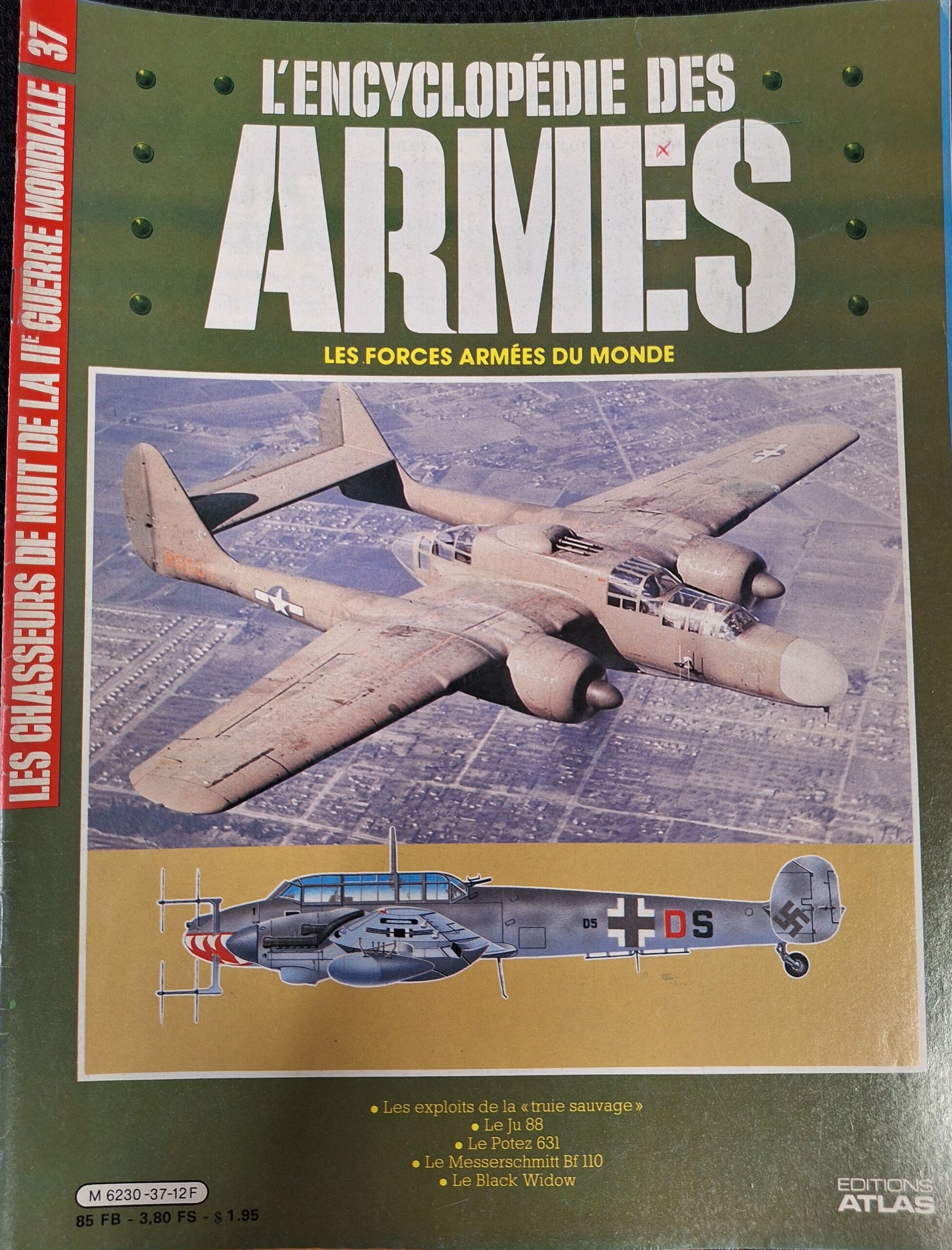 L'encyclopédie des armes : N°37 "Les chasseurs de nuit de la IIe guerre mondiale"