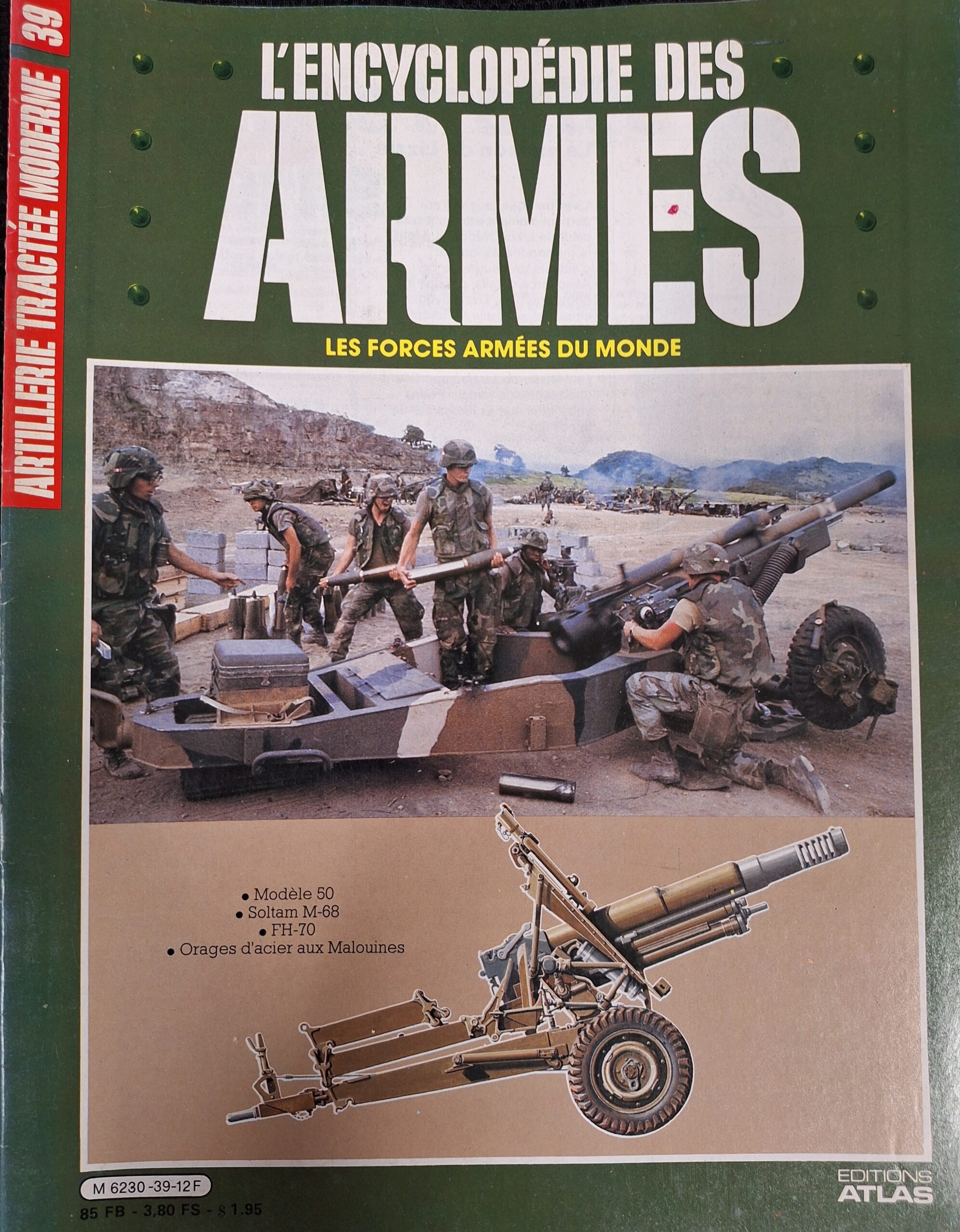 L'encyclopédie des armes : N°39 "Artillerie tractée moderne"