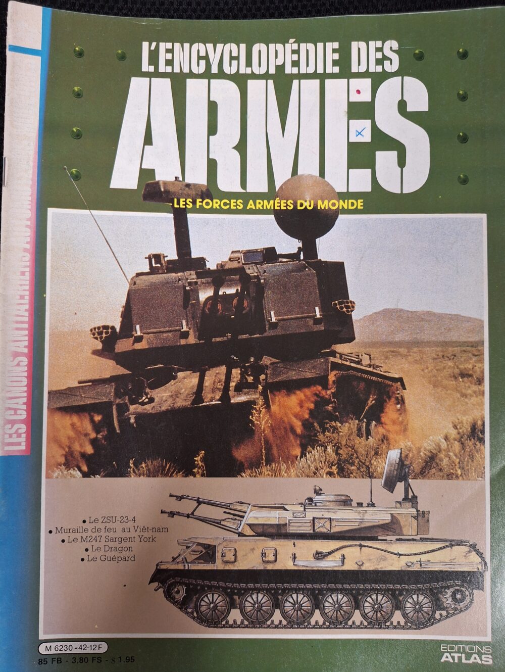 L'encyclopédie des armes : N°42 "Les canons antiaériens automoteurs militaires"