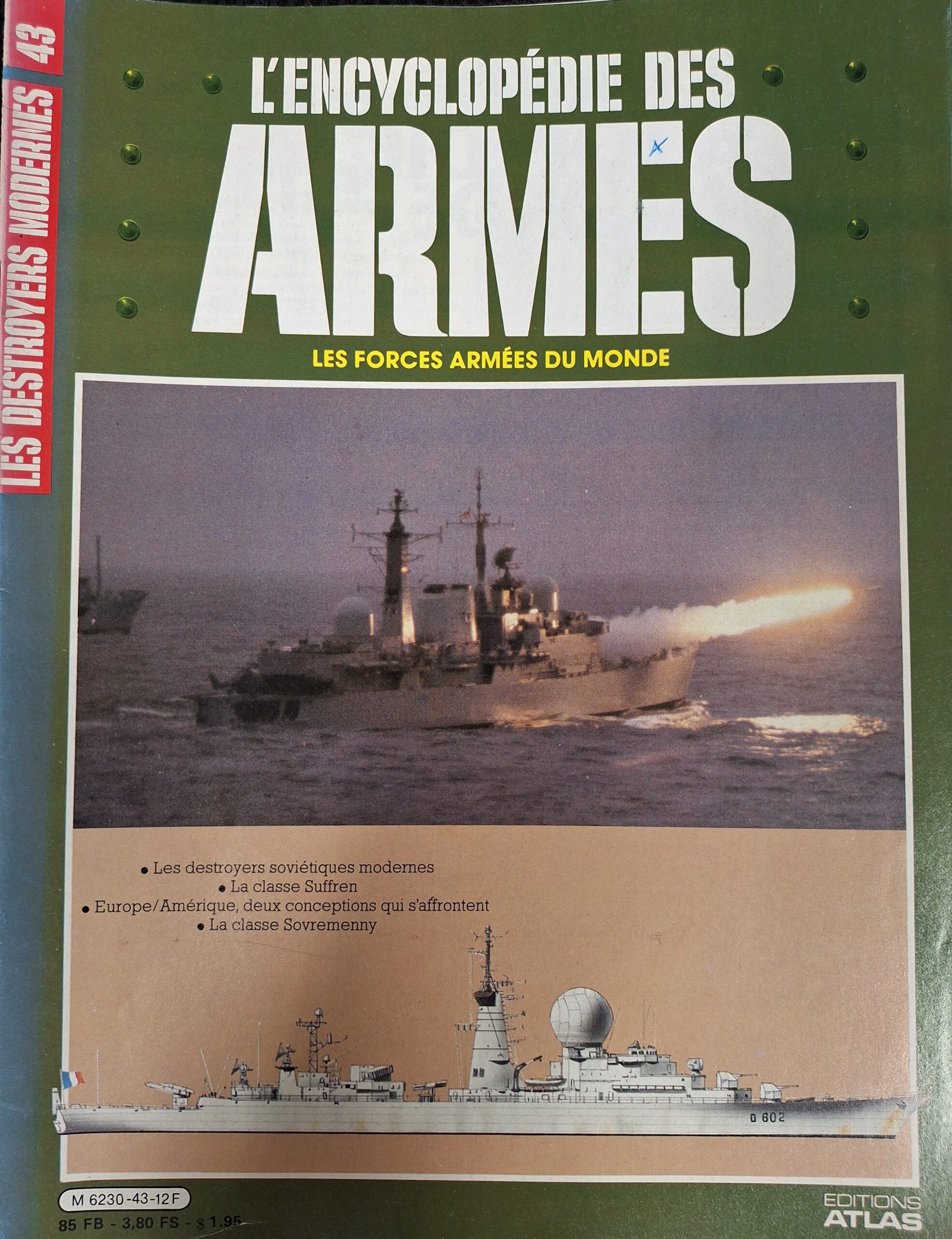 L'encyclopédie des armes : N°43 "Les destroyers modernes"