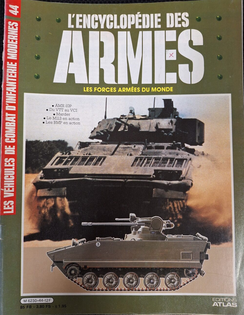 L'encyclopédie des armes : N°44 "Les véhicules de combat d'infanterie modernes"