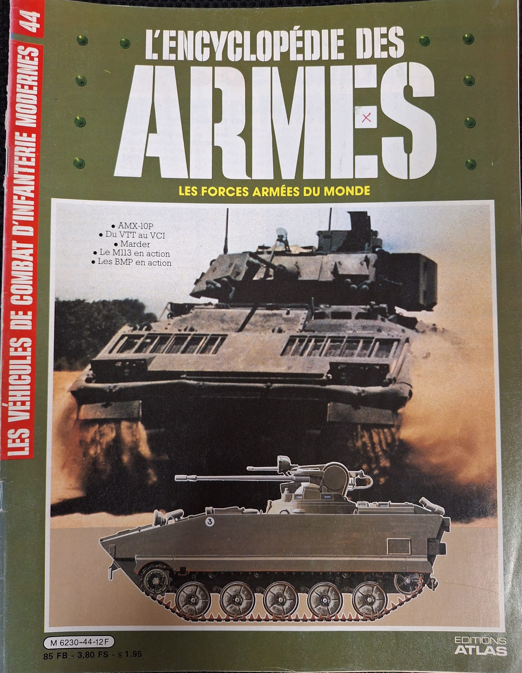 L'encyclopédie des armes : N°44 "Les véhicules de combat d'infanterie modernes"