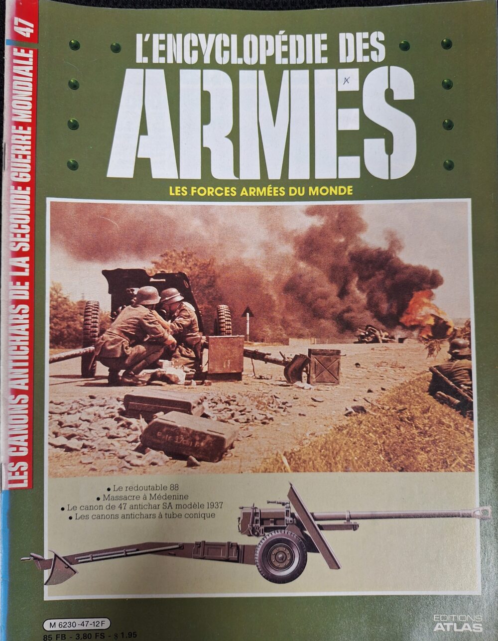 L'encyclopédie des armes : N°47 "Les canons antichars de la seconde guerre mondiale"