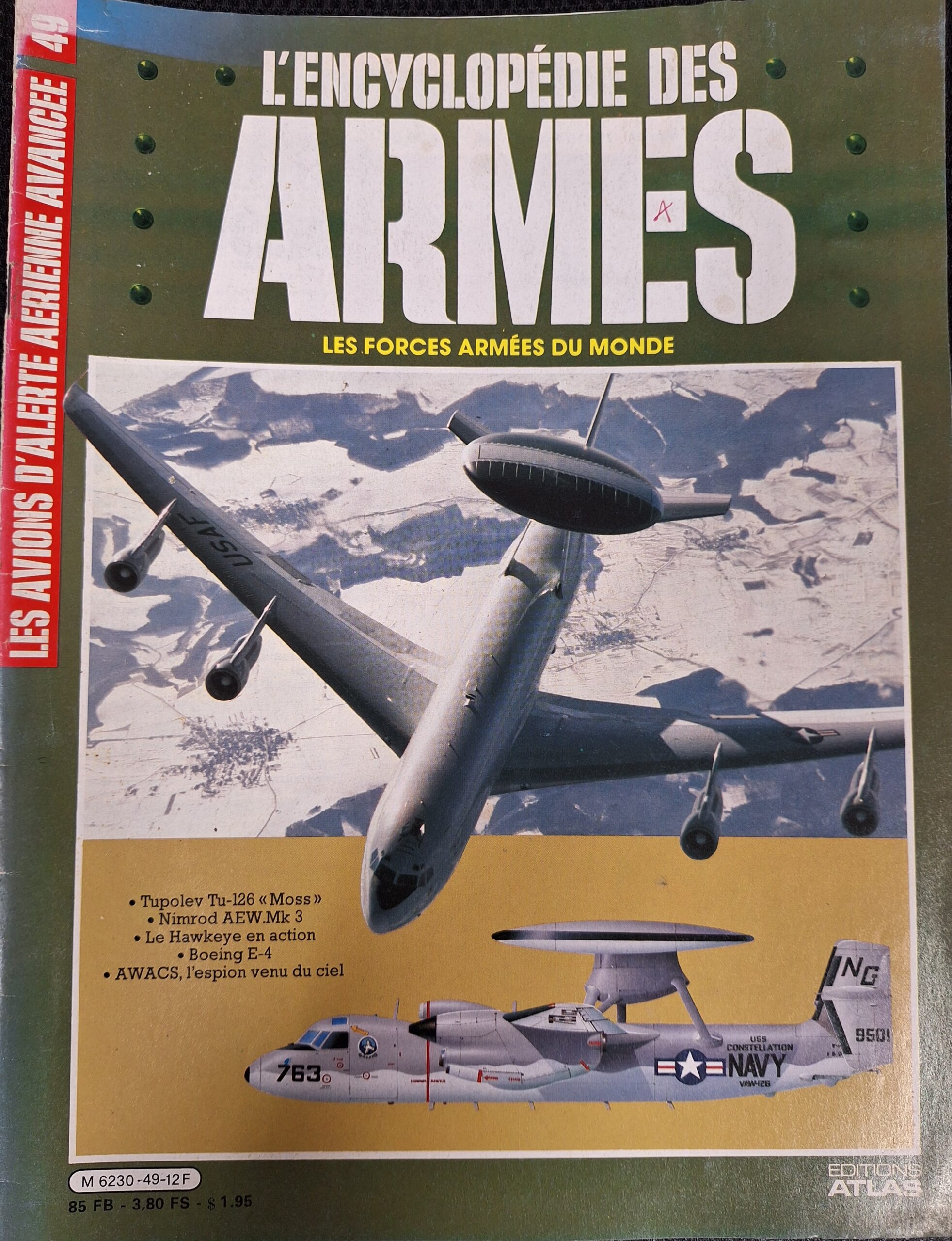 L'encyclopédie des armes : N°49 "Les avions d'alerte aérienne avancée"