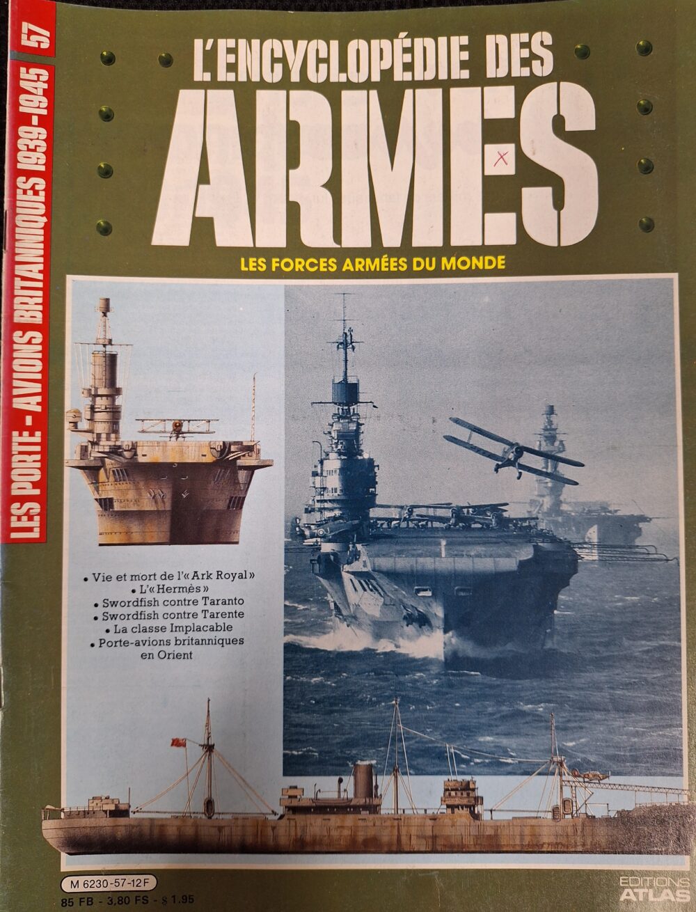 L'encyclopédie des armes : N°57 "Les porte-avions britanniques 1939-1945"