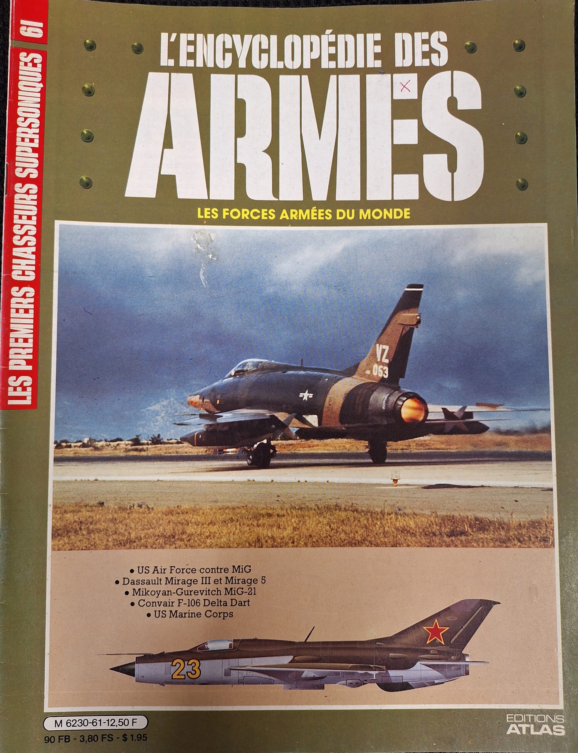 L'encyclopédie des armes : N°61 "Les premiers chasseurs supersoniques"