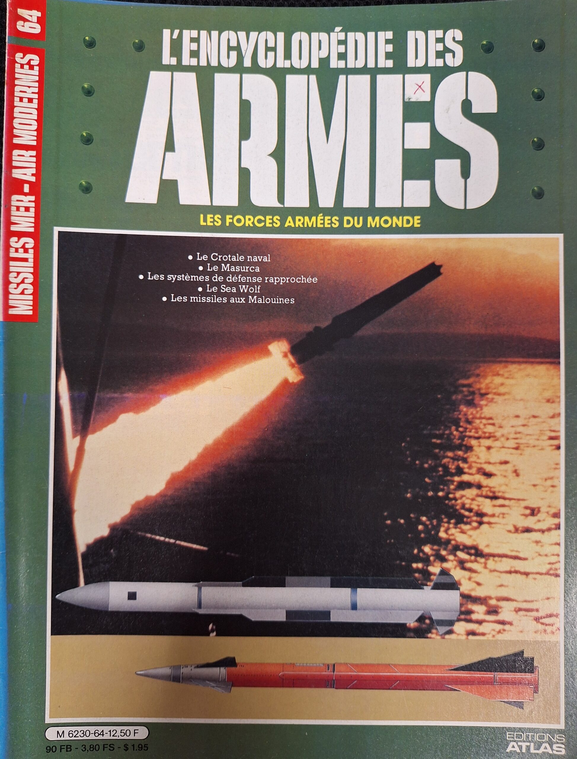 L'encyclopédie des armes : N°64 "Missiles mer-air modernes"