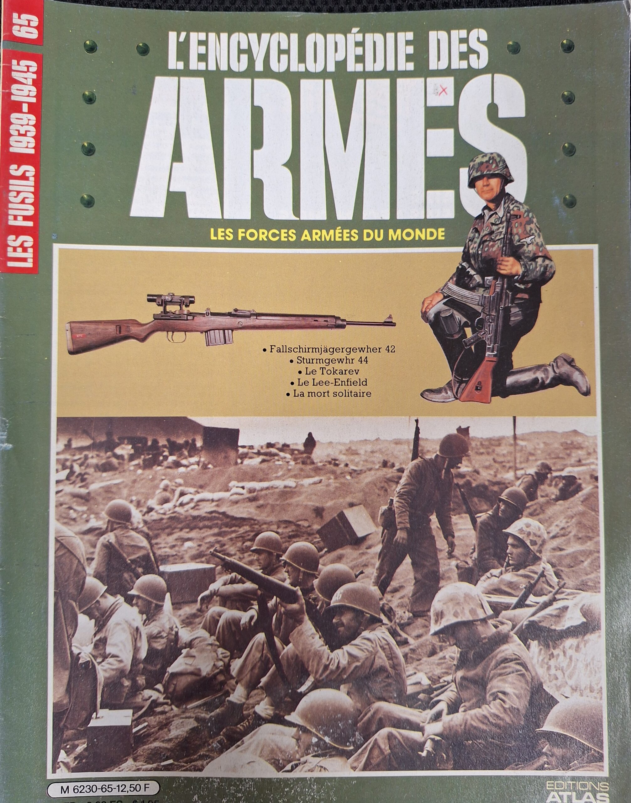 L'encyclopédie des armes : N°65 "Les fusils 1939-1945"