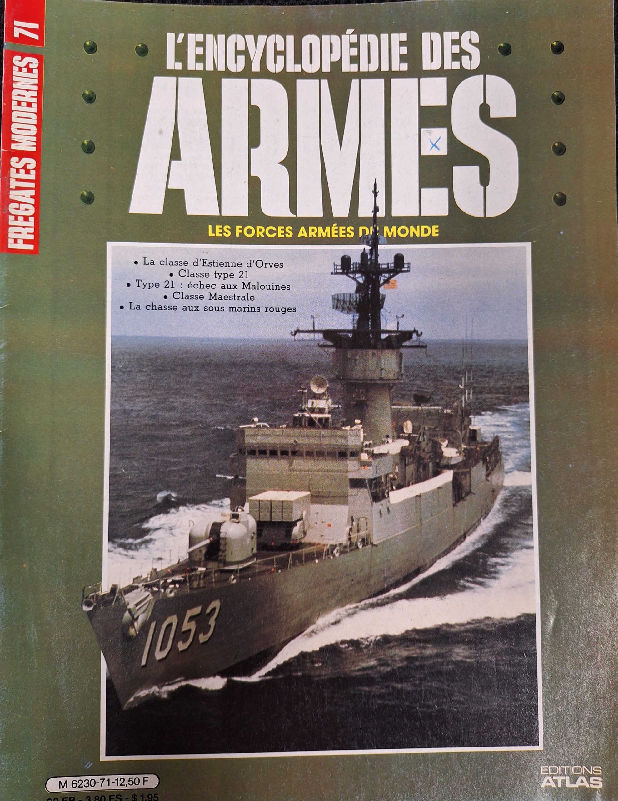 L'encyclopédie des armes : N°71 "Fregates modernes"