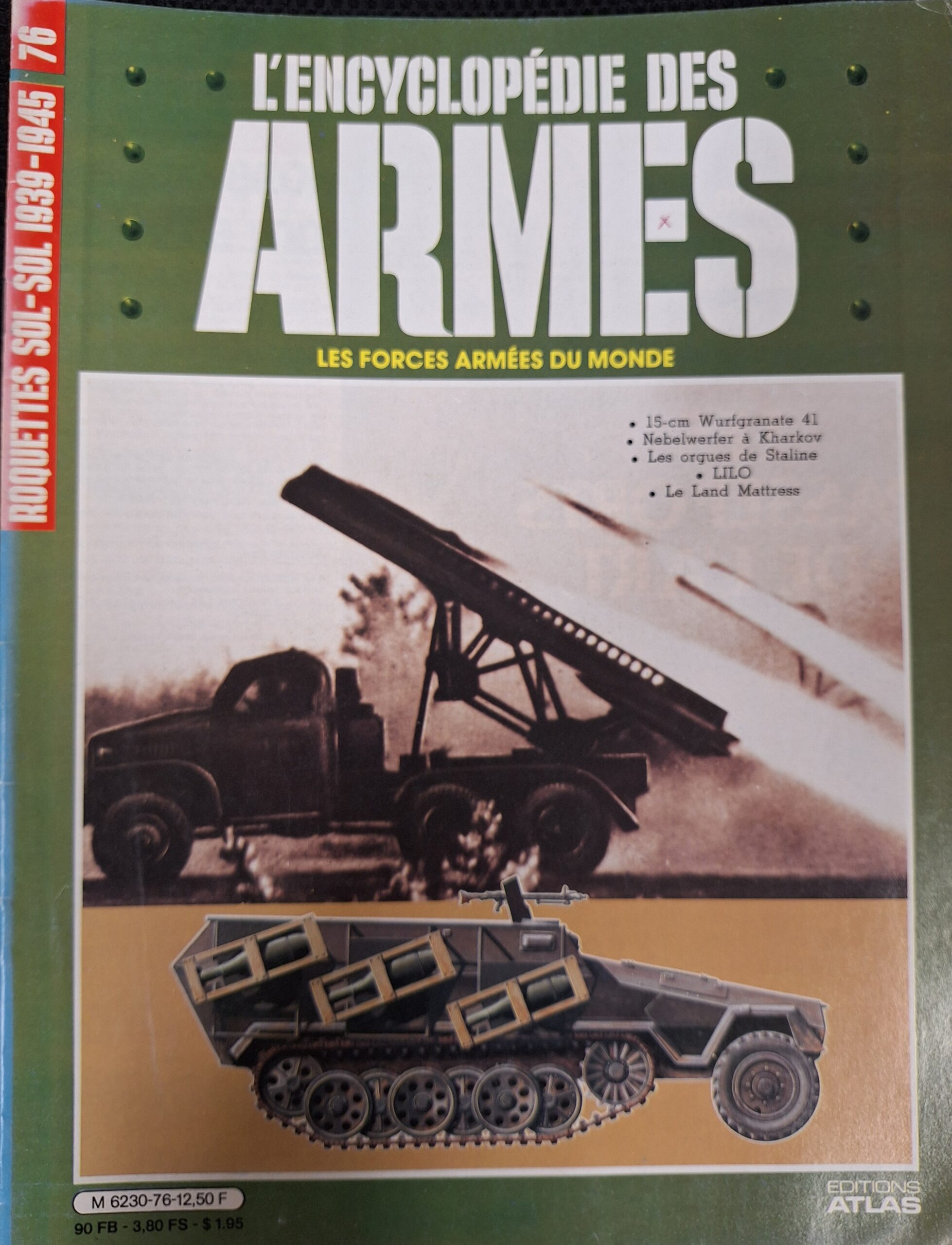 L'encyclopédie des armes : N°76 "Roquettes sol-sol 1939-1945"