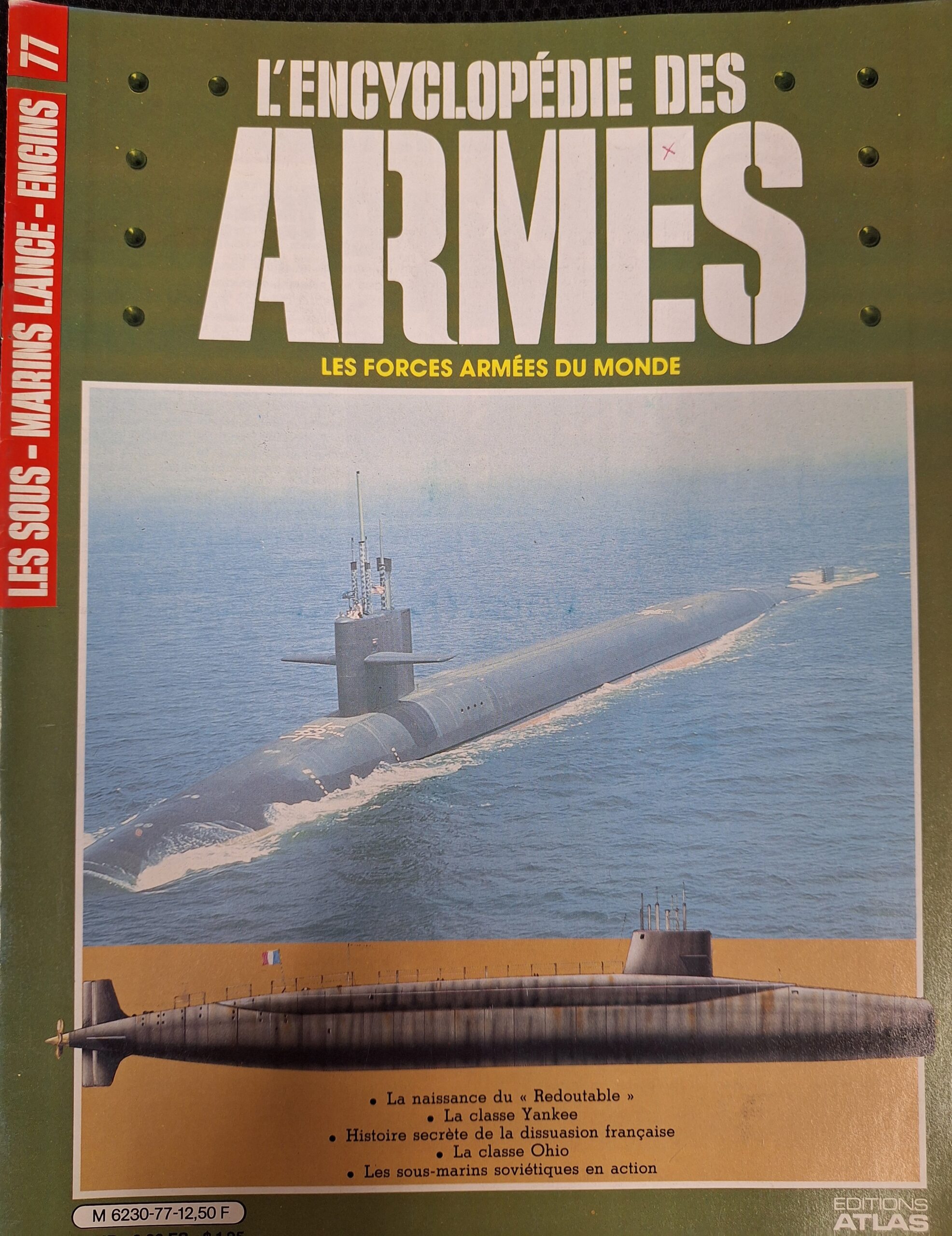 L'encyclopédie des armes : N°77 "Les sous-marins lance-engins"