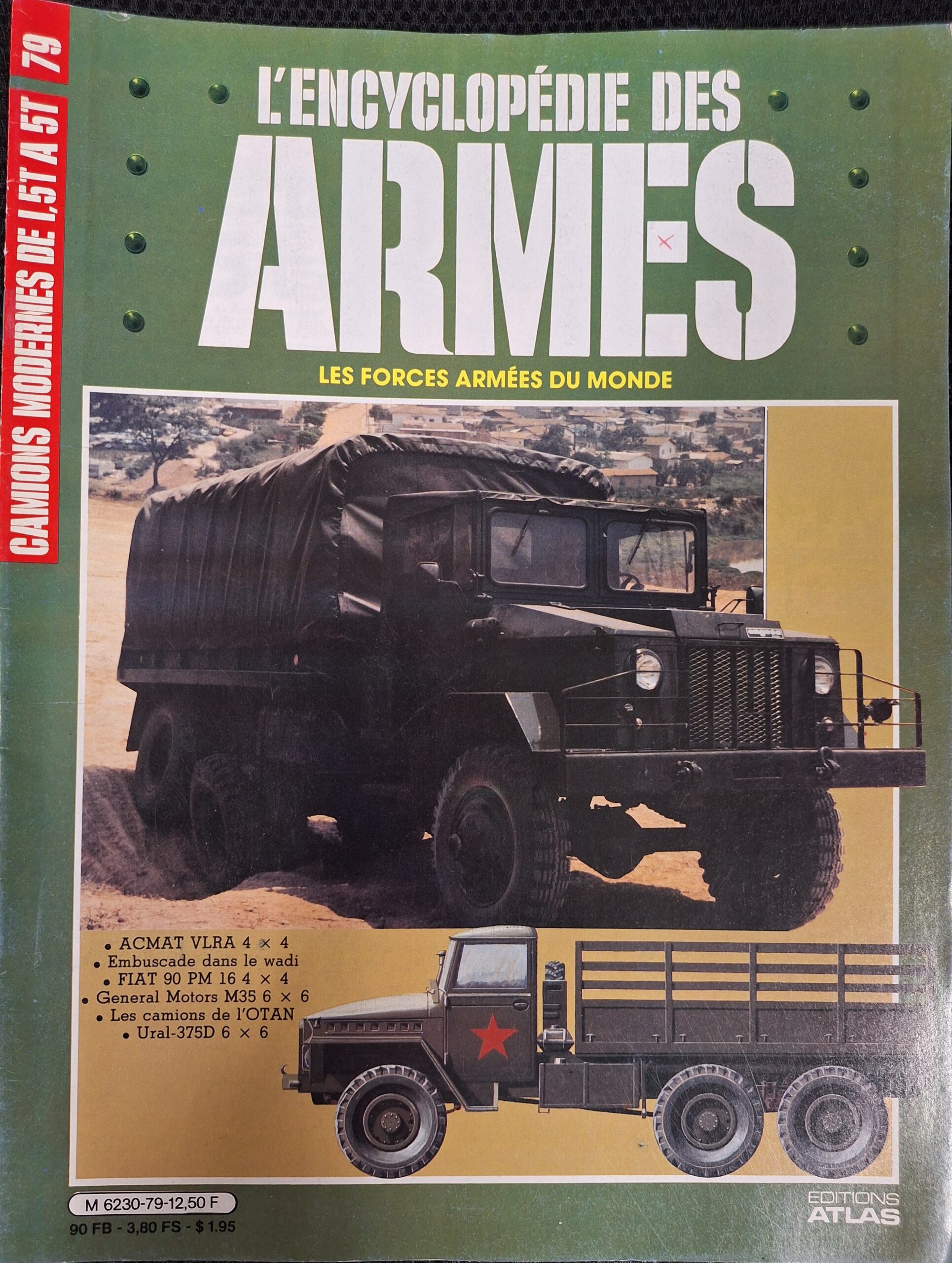 L'encyclopédie des armes : N°79 "Camions modernes de 1,5T à 5T"