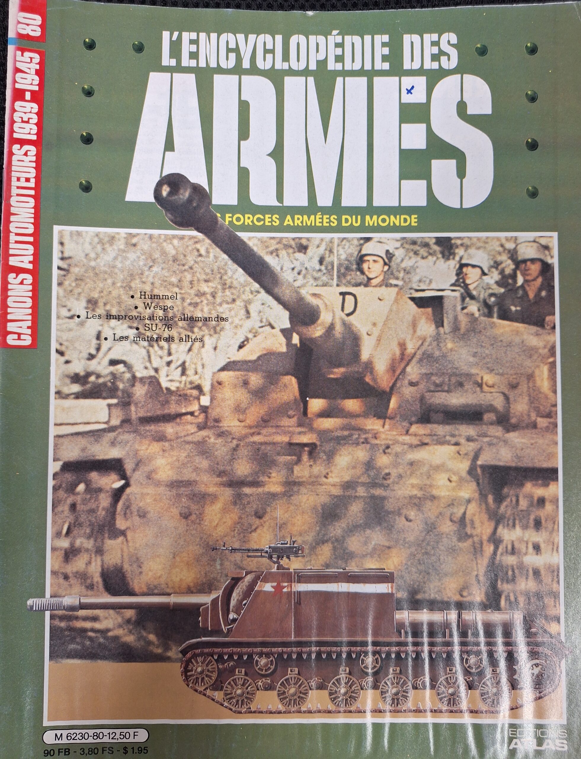 L'encyclopédie des armes : N°80 "Canons automoteurs 1939-1945"