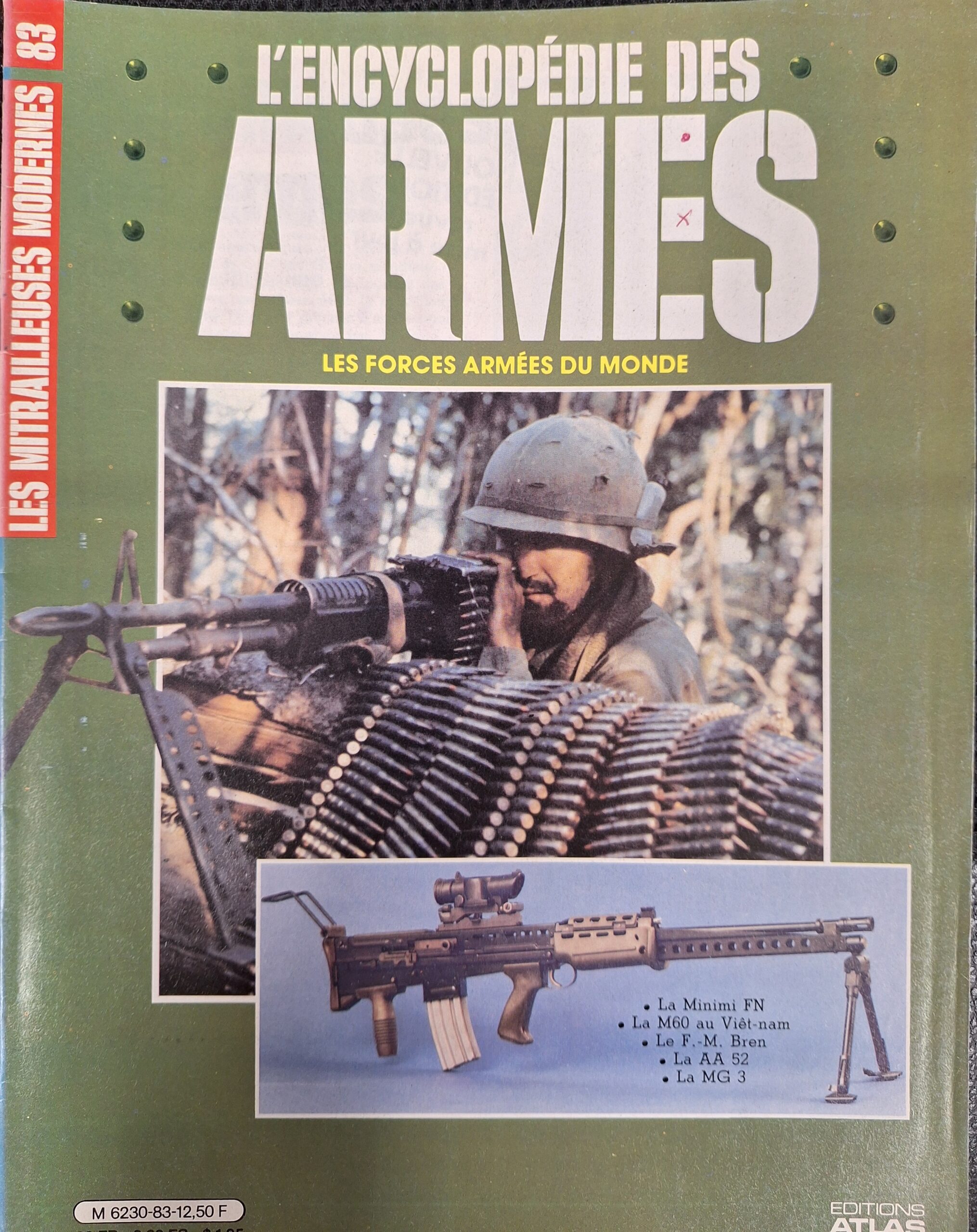 L'encyclopédie des armes : N°83 "Les mitrailleuses modernes"