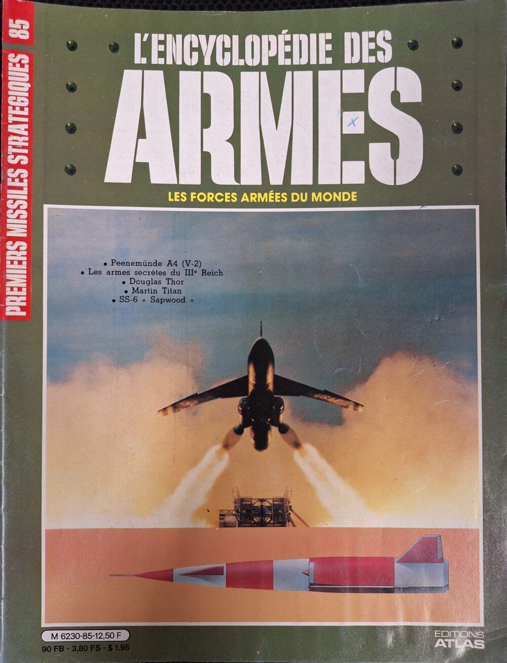 L'encyclopédie des armes : N°85 "Premiers missiles stratégiques"