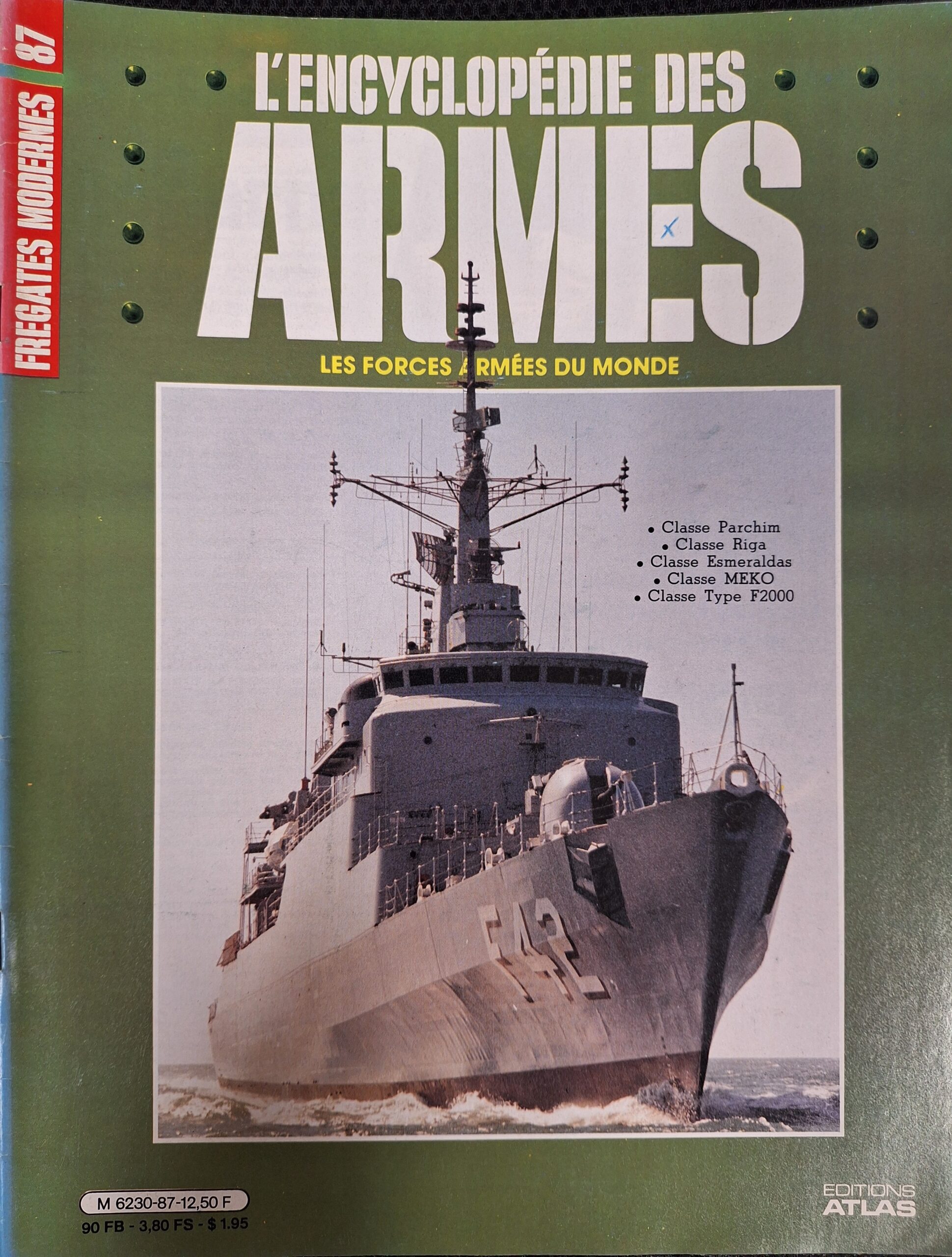 L'encyclopédie des armes : N°87 "Fregates modernes"