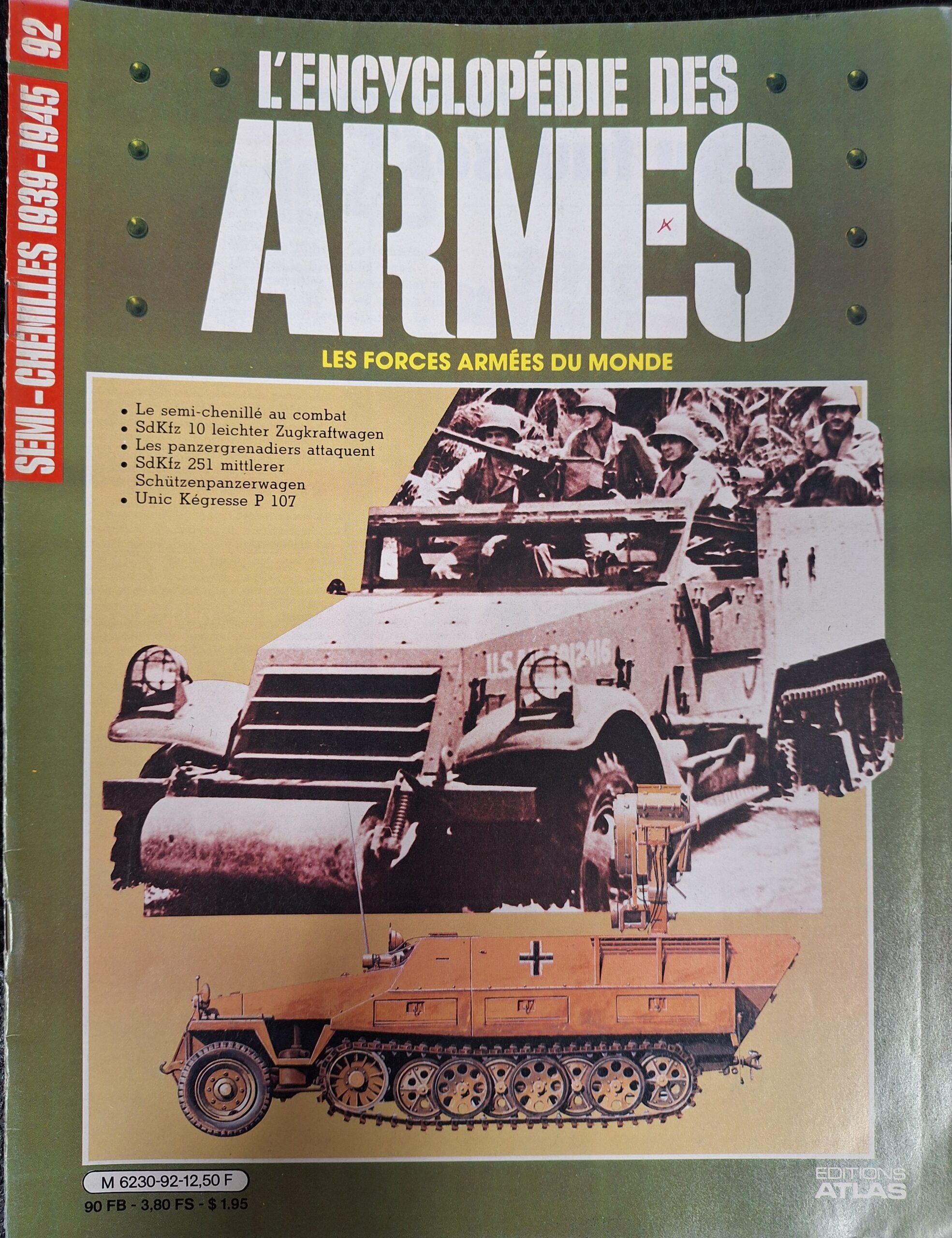 L'encyclopédie des armes : N°92 "Semi-chenilles 1939-1945"
