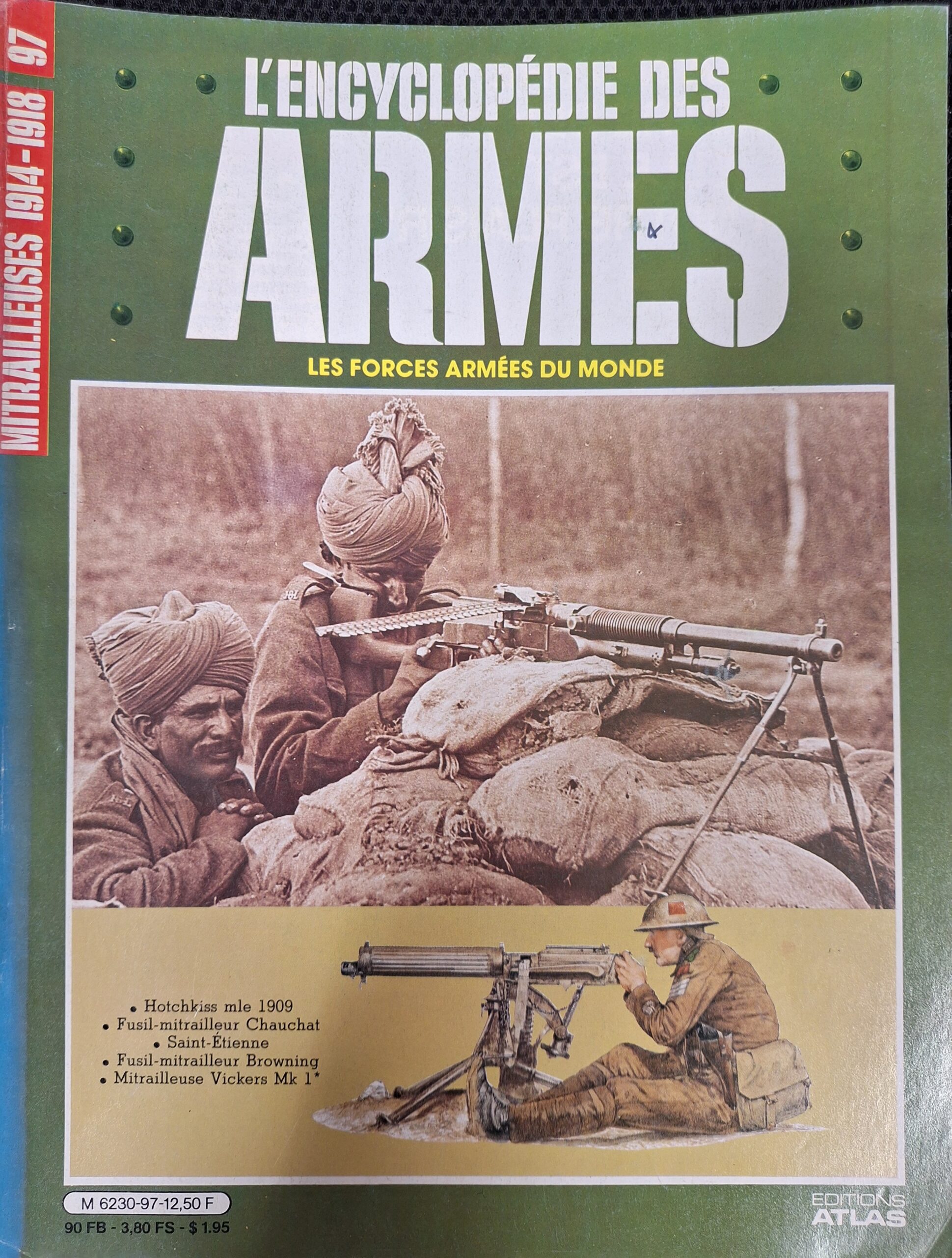 L'encyclopédie des armes : N°97 "Mitrailleuses 1914-1918"