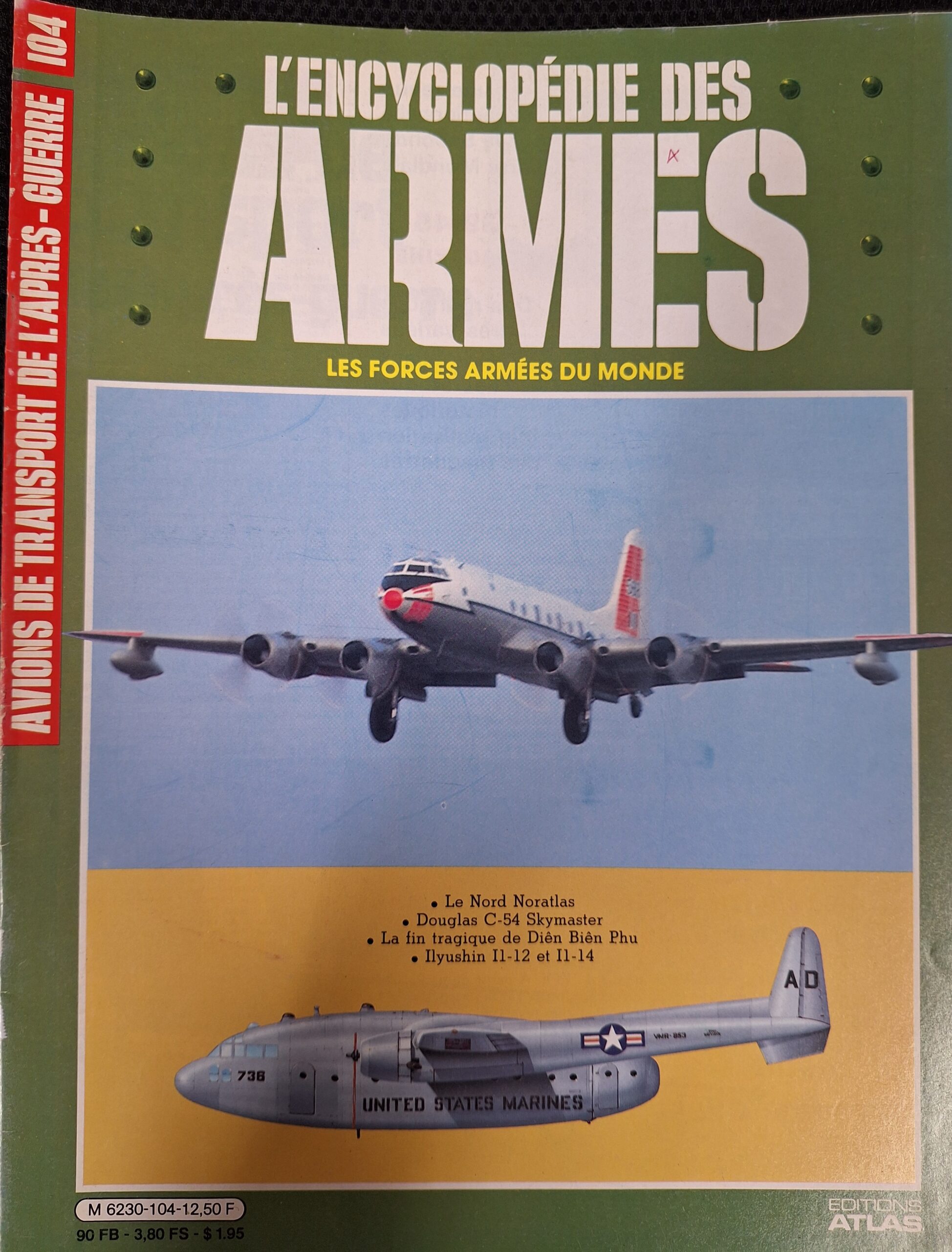 L'encyclopédie des armes : N°104 "Avions de transport de l'après-guerre"