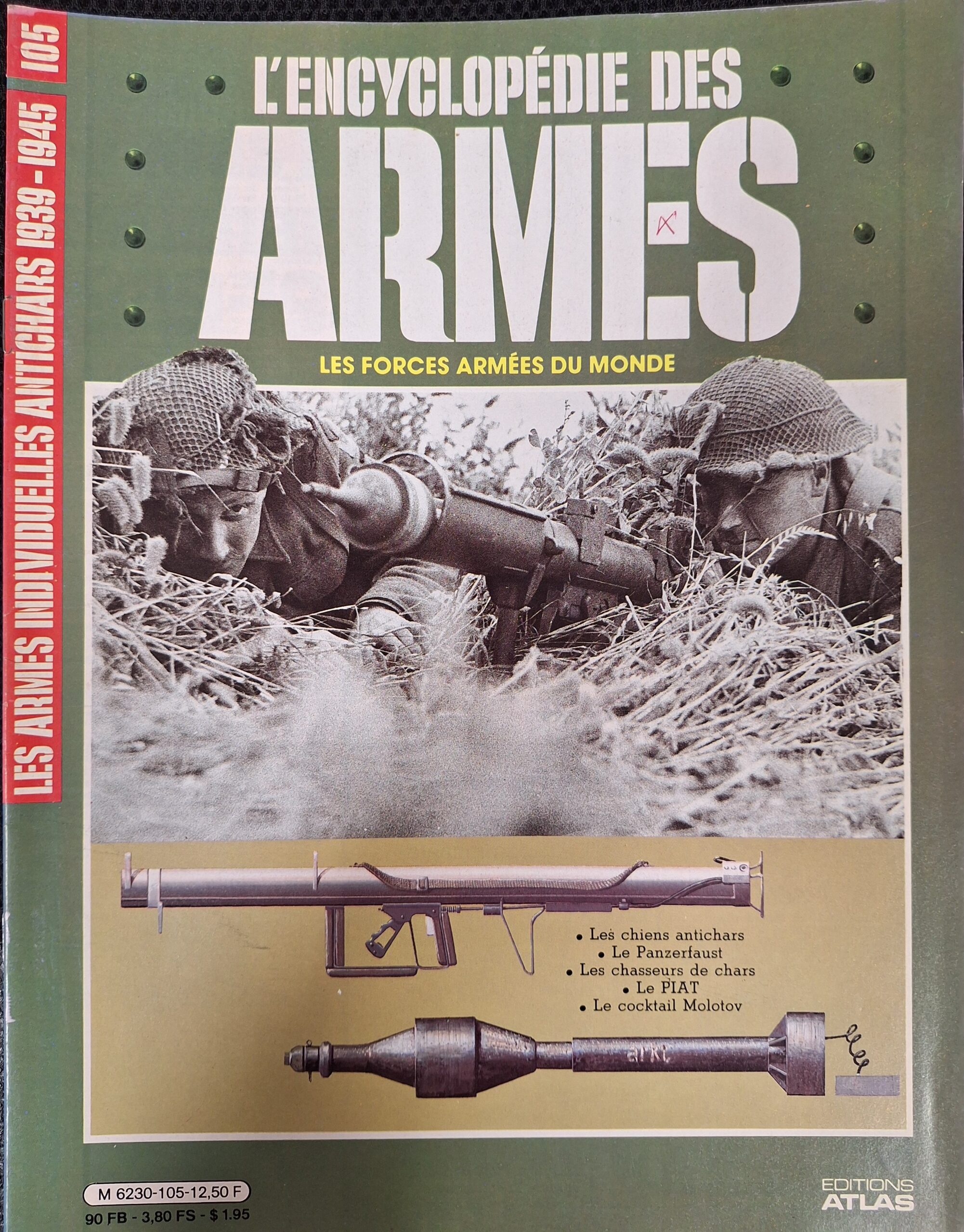 L'encyclopédie des armes : N°105 "Les armes individuelles antichars 1939-1945"