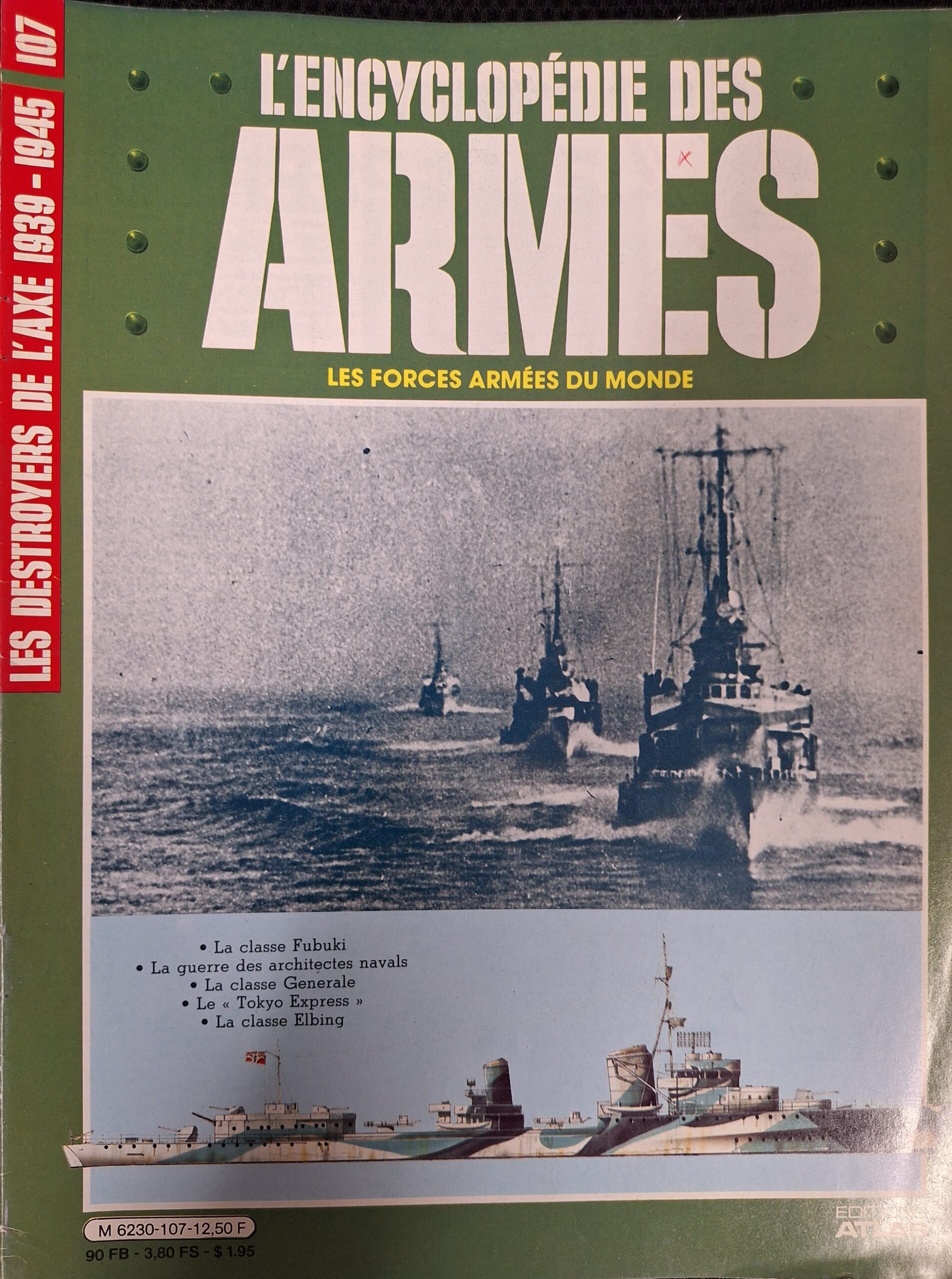 L'encyclopédie des armes : N°107 "Les destroyers de l'axe 1939-1945"