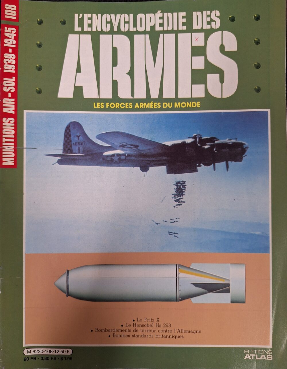 L'encyclopédie des armes : N°108 "Munitions air-sol 1939-1945"