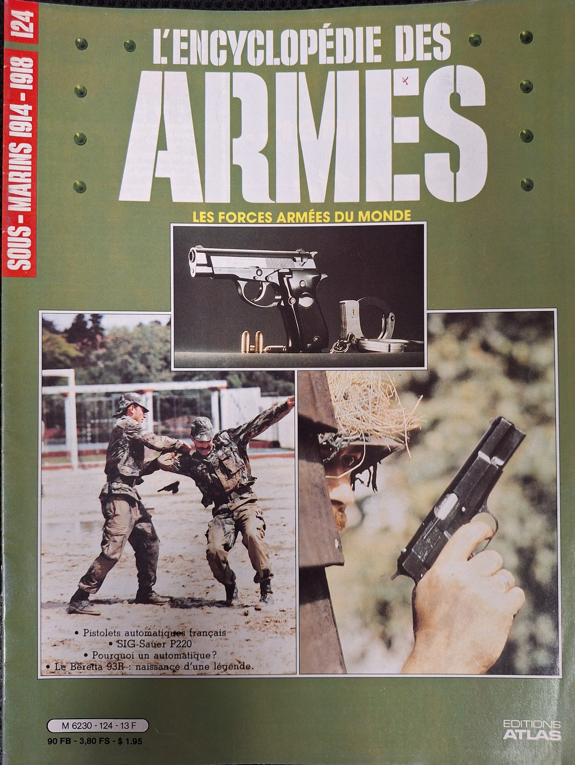 L'encyclopédie des armes : N°124 "Sous-marins 1914-1918"