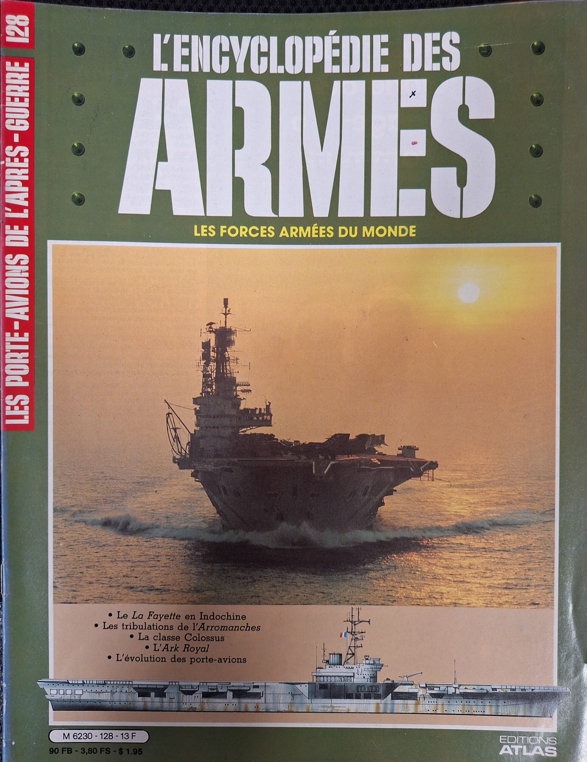 L'encyclopédie des armes : N°128 "Les porte-avions de l'après-guerre"